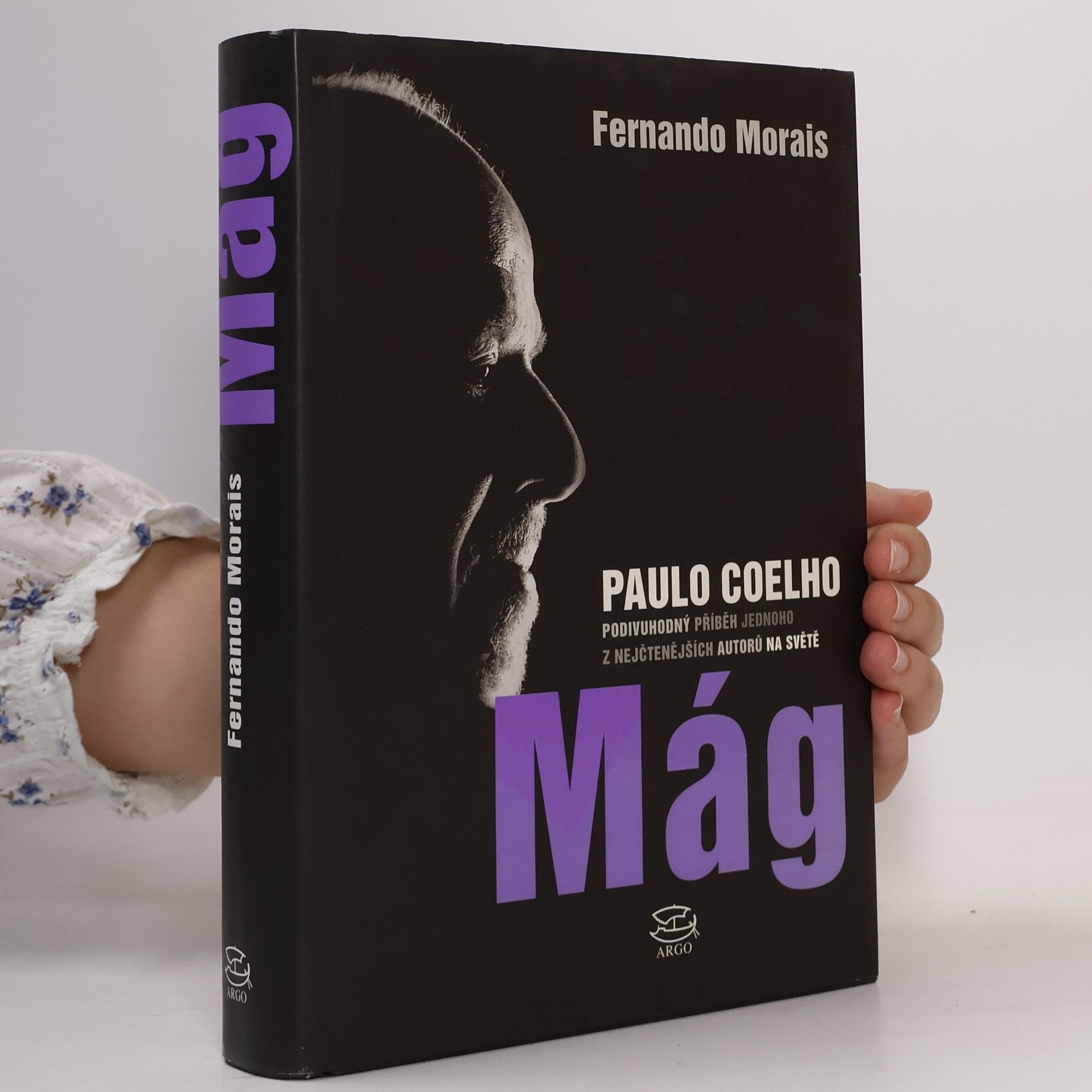 Fernando Morais Mág. Paulo Coelho. Podivuhodný příběh jednoho z nejčtenějších autorů na světě