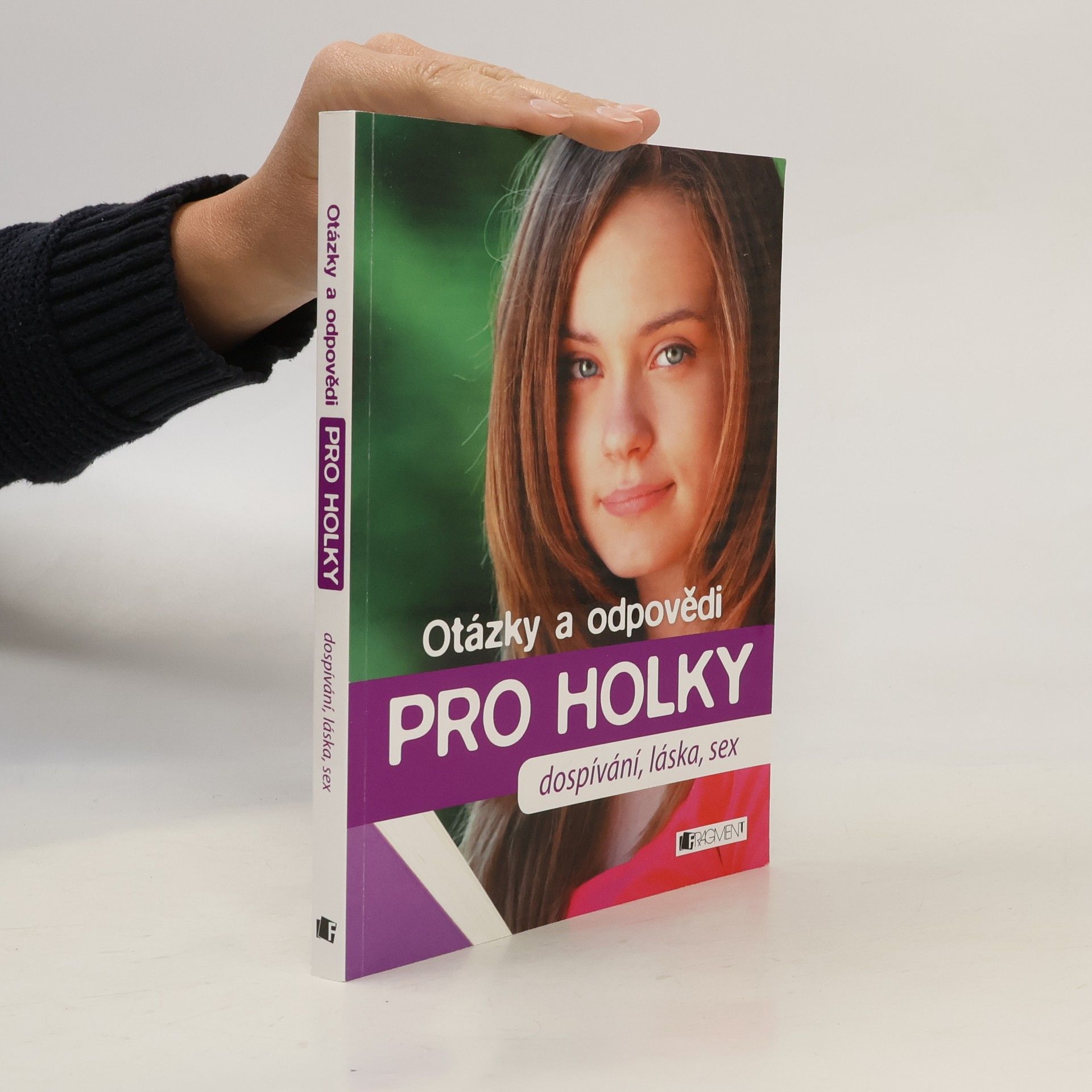 Vladana Hallová Otázky a odpovědi pro holky : dospívání, láska, sex