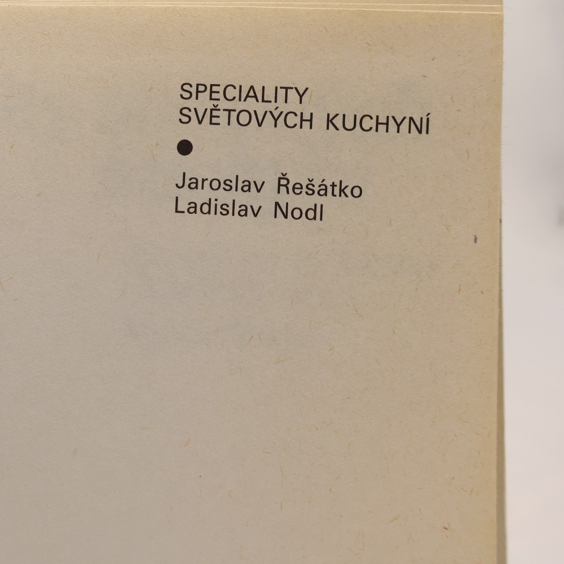 Ladislav Nodl Speciality světových kuchyní