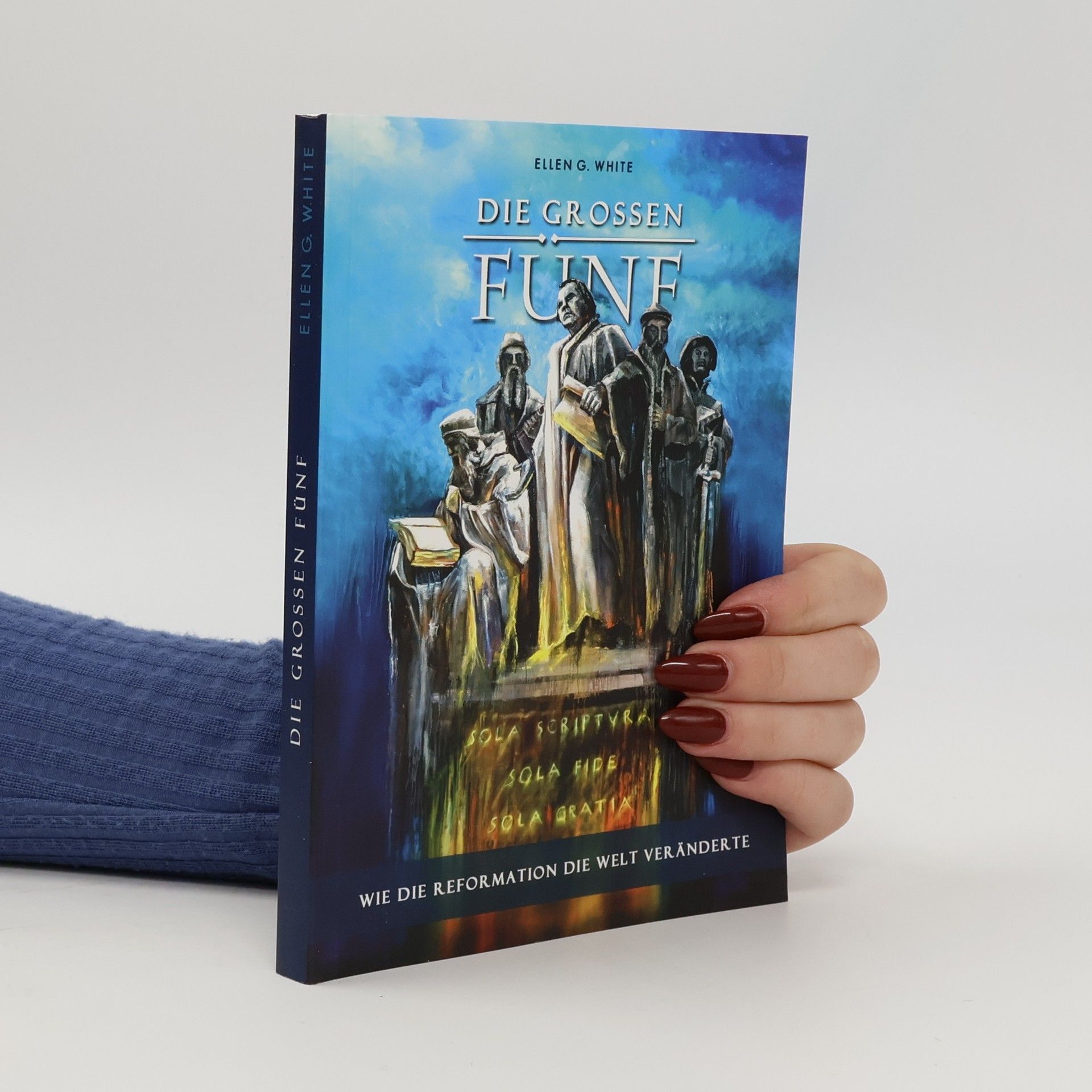 Ellen G. White Die grossen Fünf