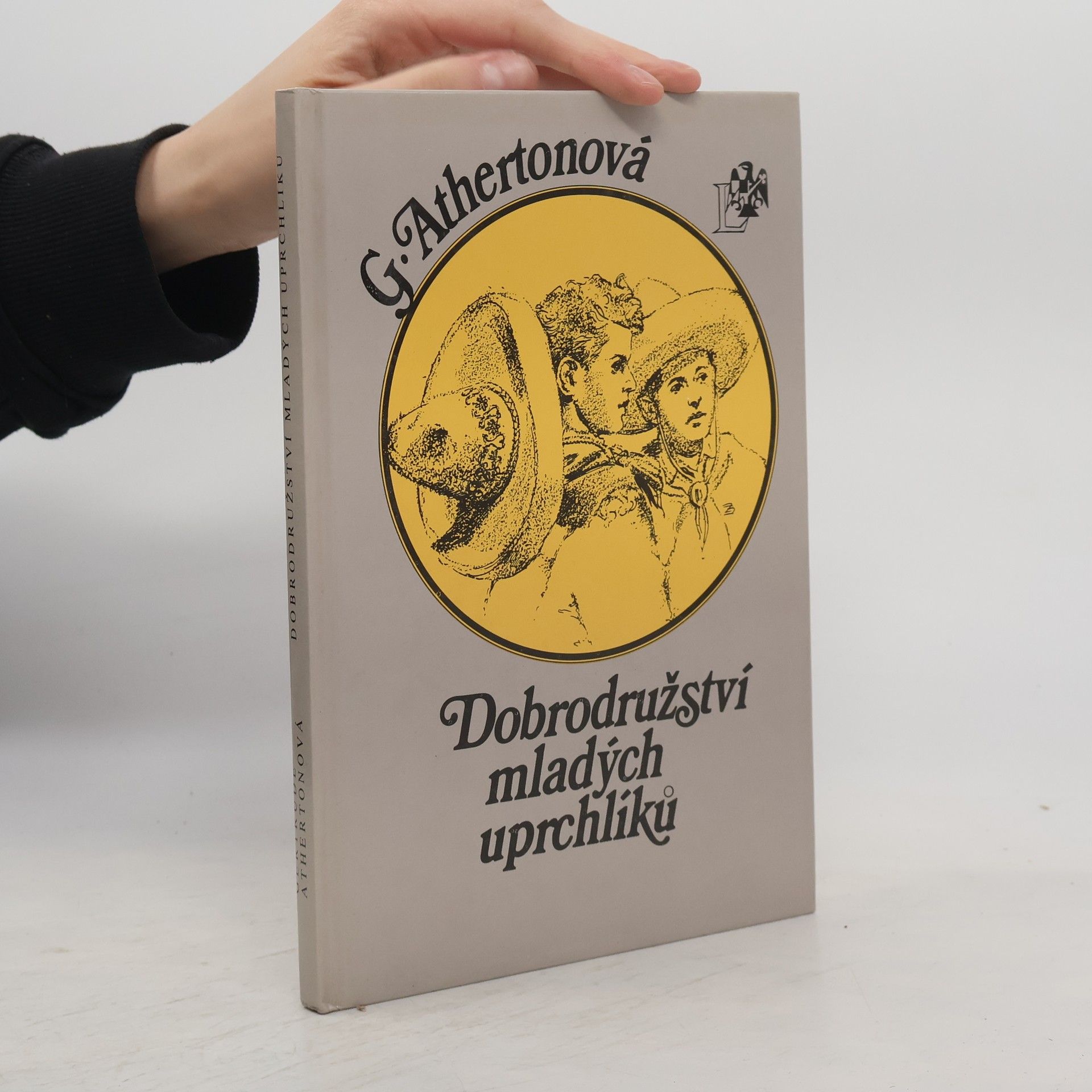 Gertrude Franklin Horn Atherton Dobrodružství mladých uprchlíků