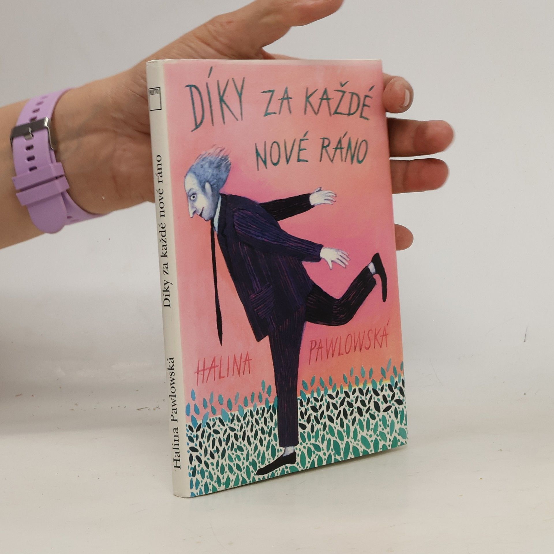 Halina Pawlowská Díky za každé nové ráno