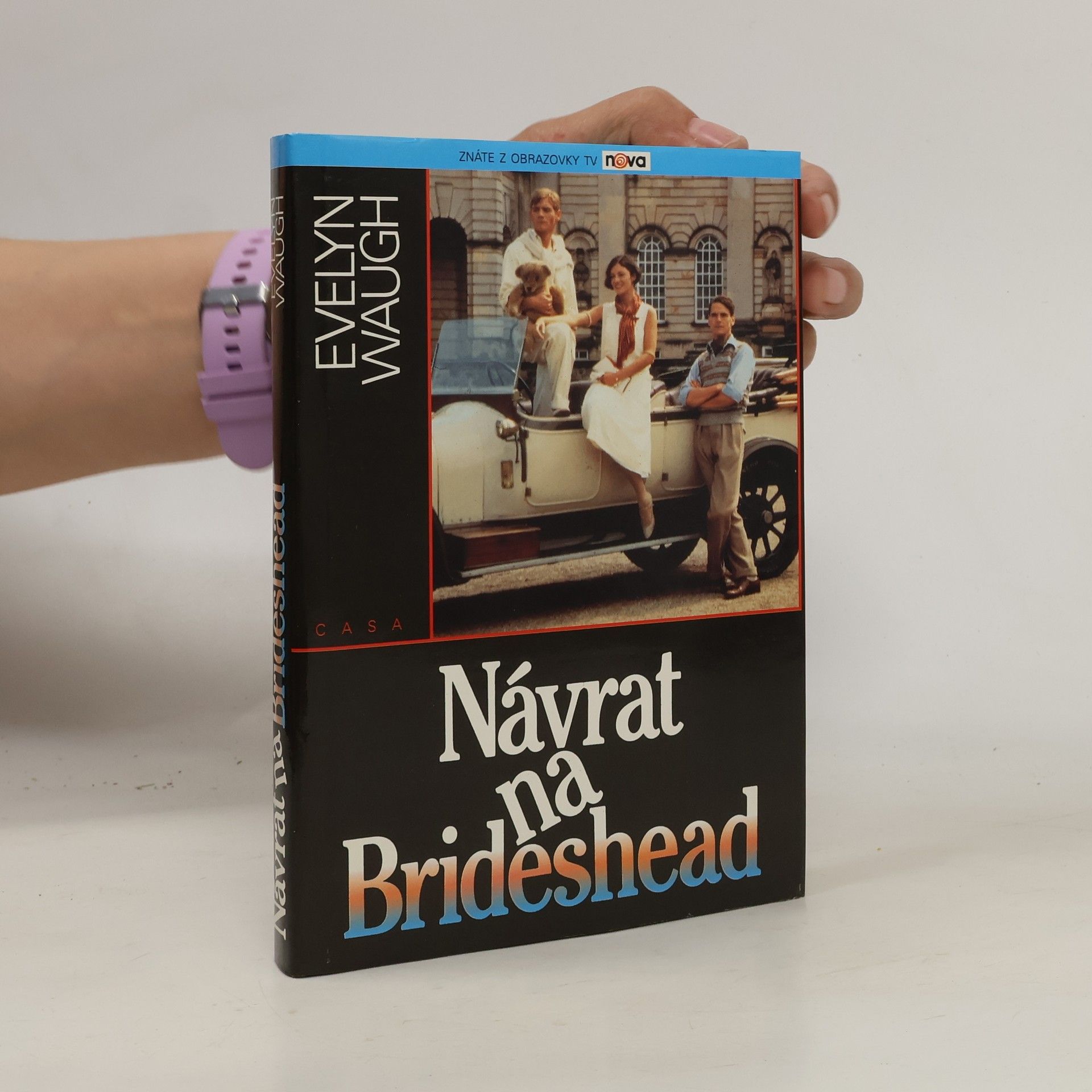Evelyn Waugh Návrat na Brideshead: Vzpomínky kapitána Charlese Rydera