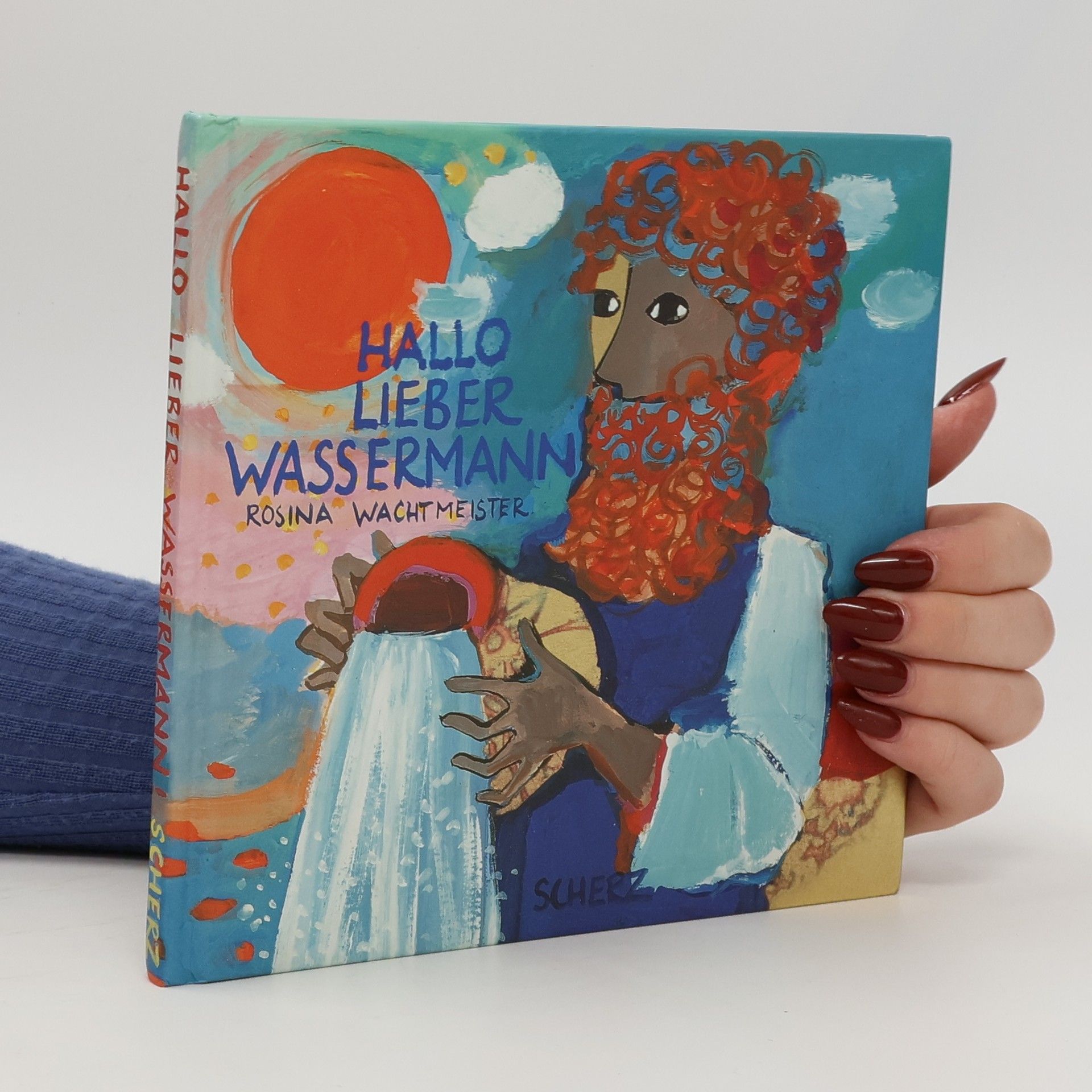Rosina Wachtmeister Hallo lieber Wassermann!