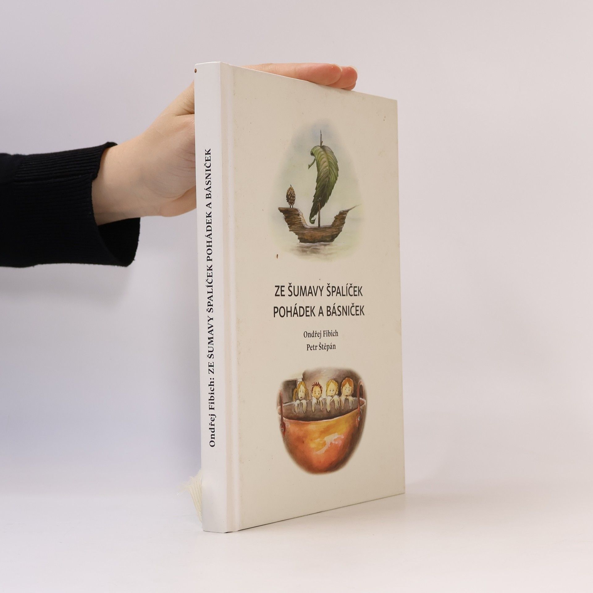 Ondřej Fibich Ze Šumavy špalíček pohádek a básniček