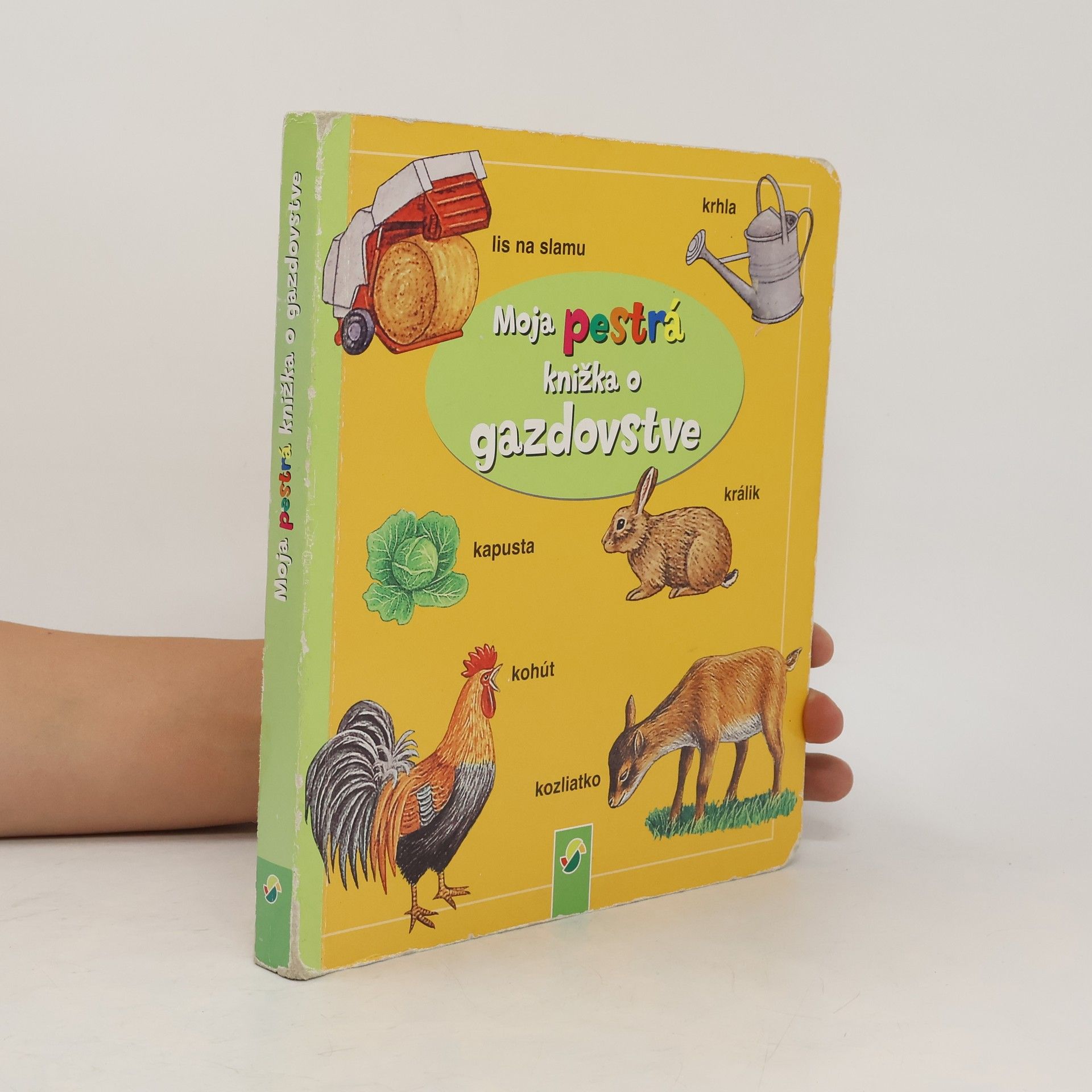 Autorenkollektiv Moja pestrá knižka o gazdovstve
