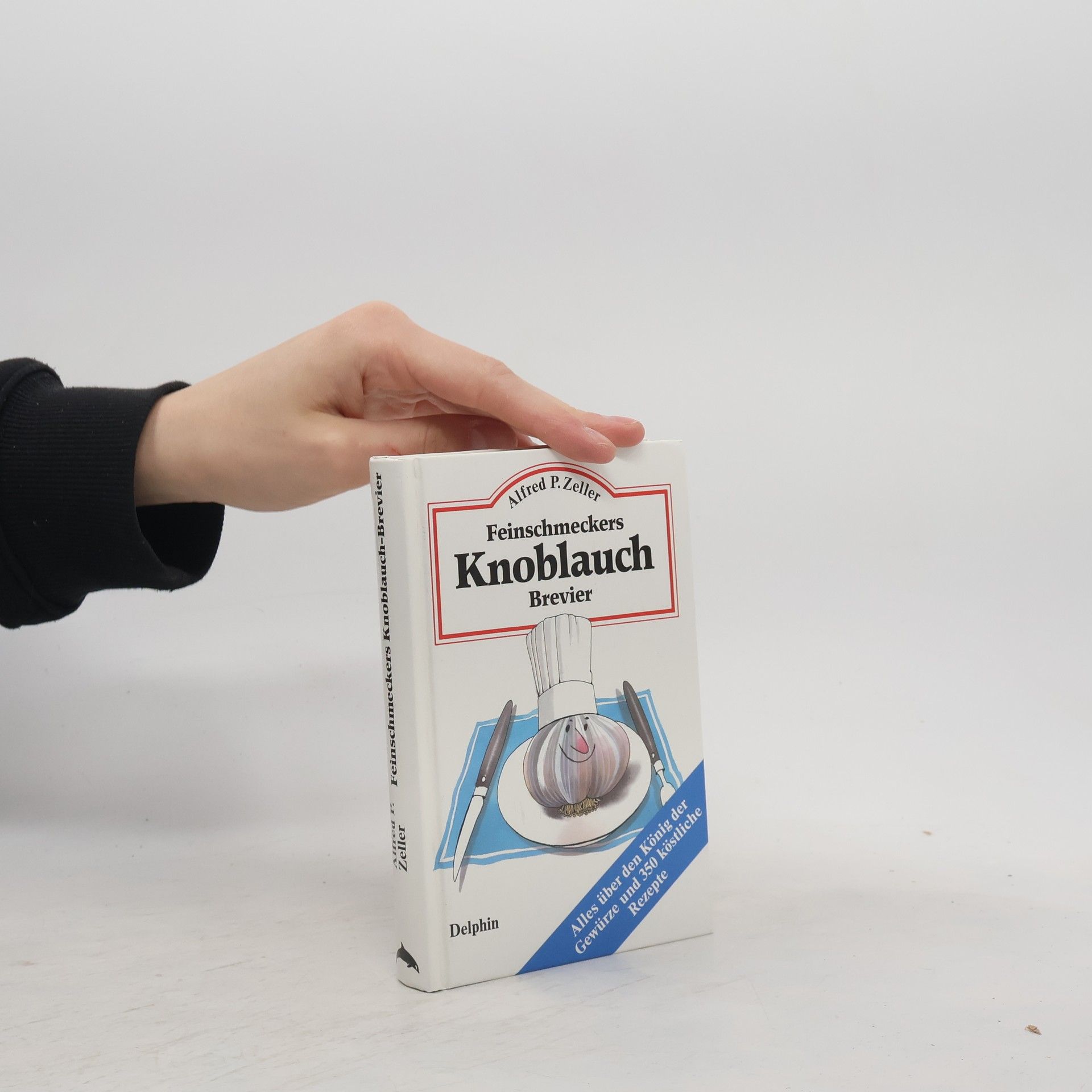 Feinschmeckers Knoblauch-Brevier