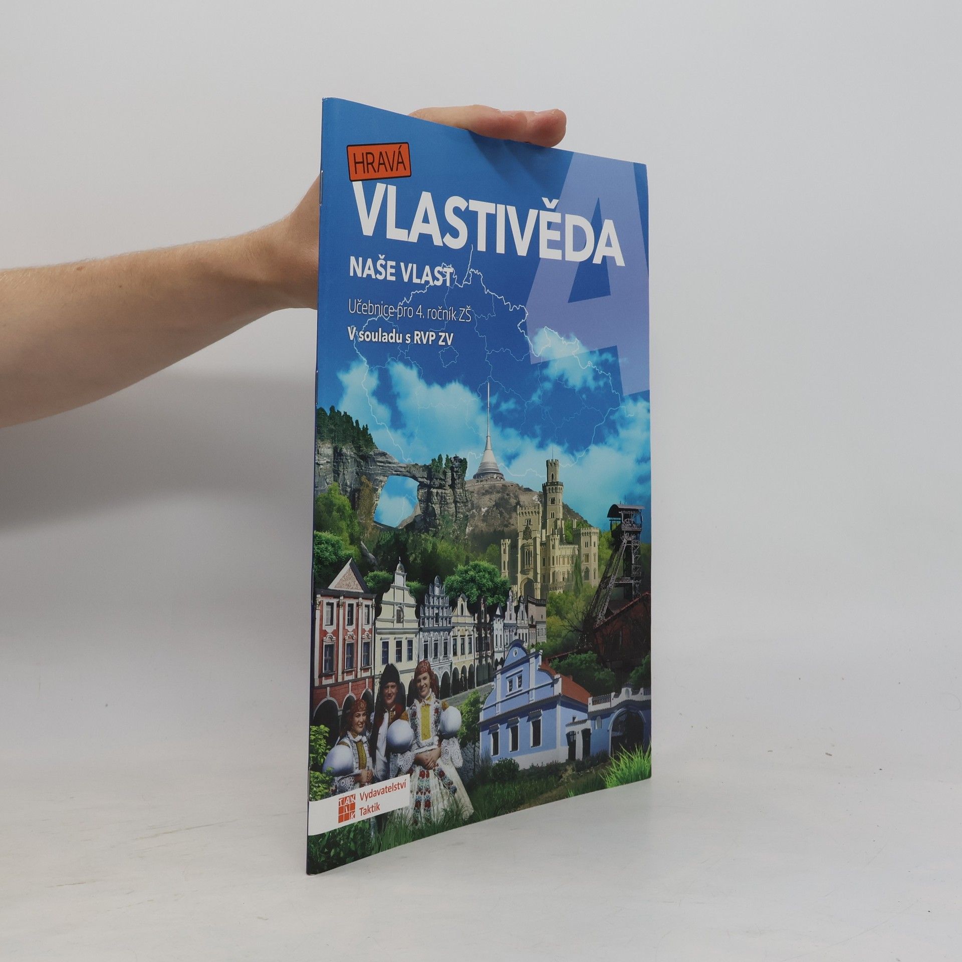 Autorenkollektiv Hravá vlastivěda 4. Naše vlast. Učebnice pro 4. ročník ZŠ