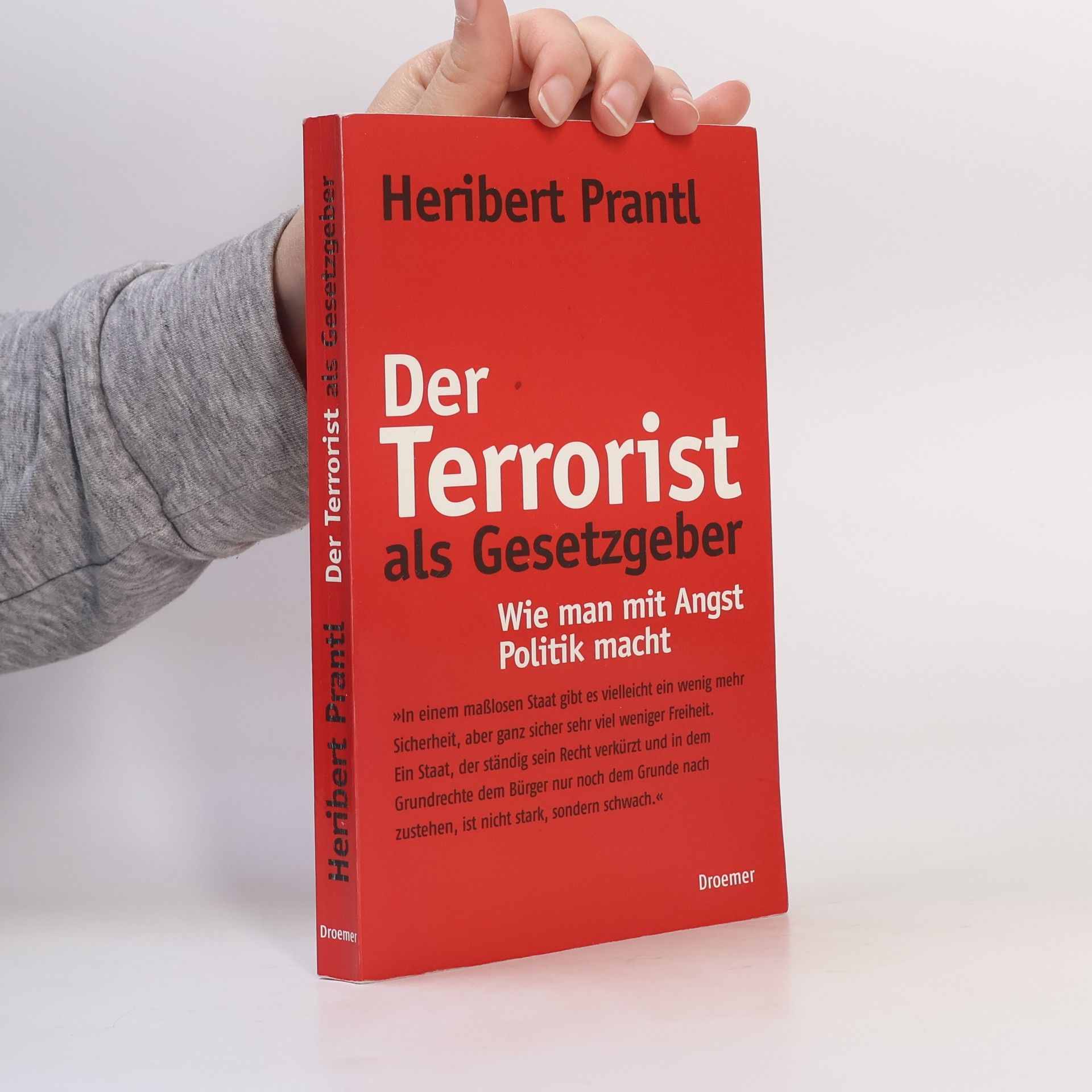 Heribert Prantl Der Terrorist als Gesetzgeber