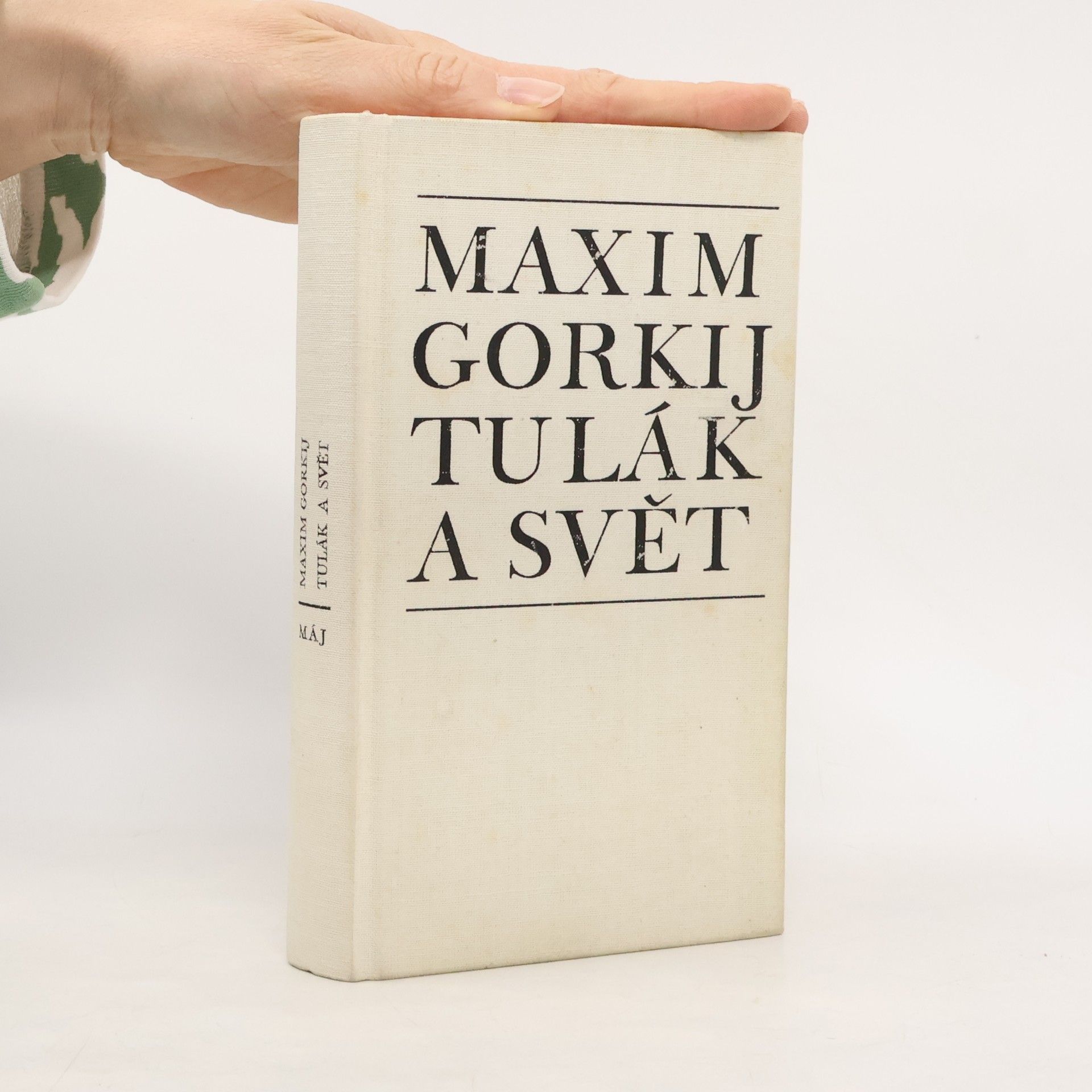 Maxim Gorkij Tulák a svět