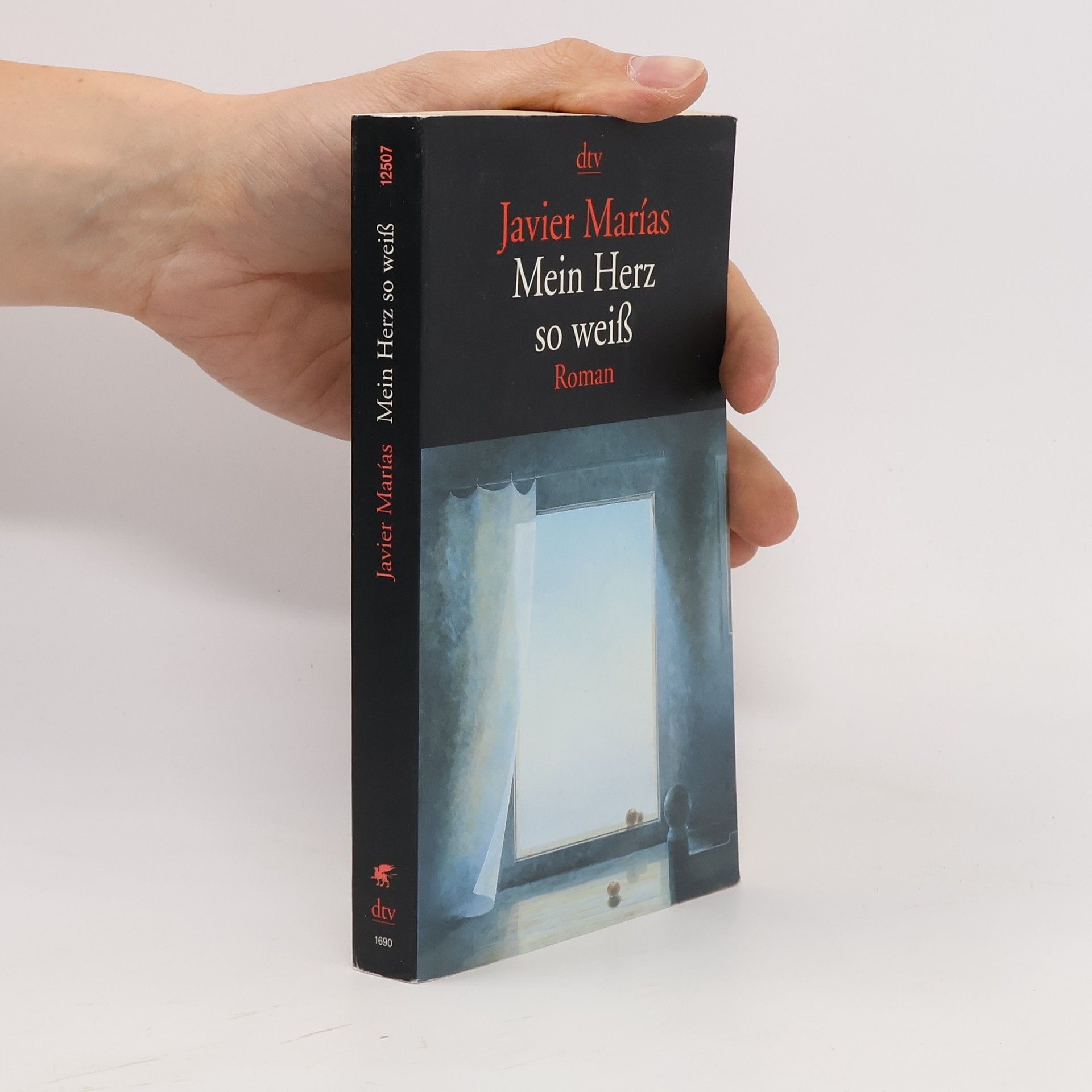 Javier Marías Mein Herz so weiss