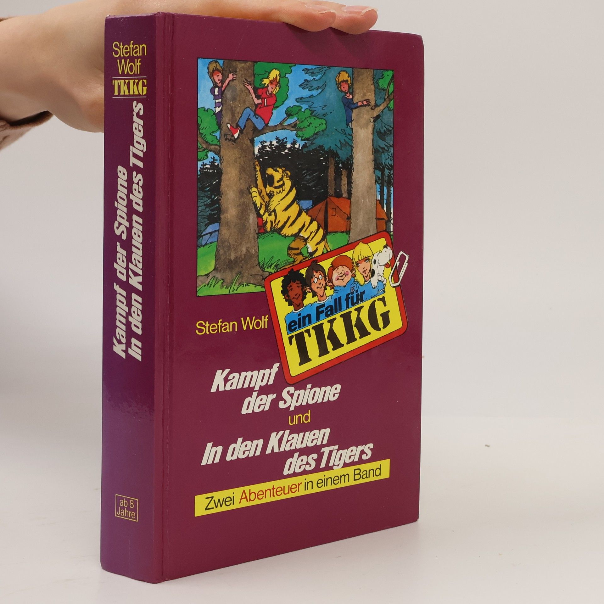 Stefan Wolf Ein Fall für TKKG. Kampf der Spione. In den Klauen des Tigers