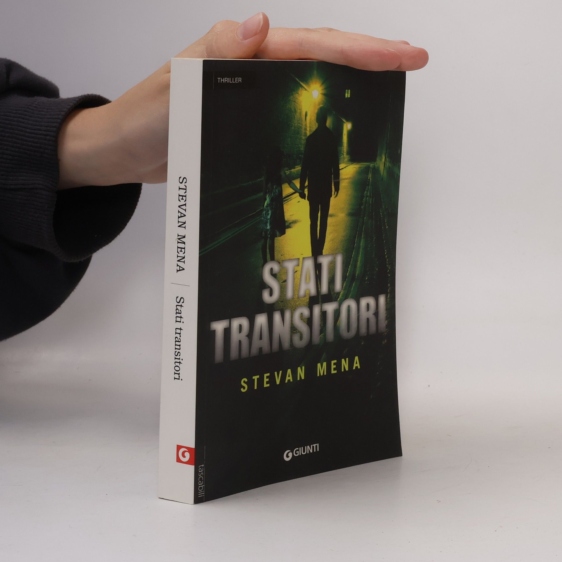 Stevan Mena Tascabili Giunti: Stati transitori