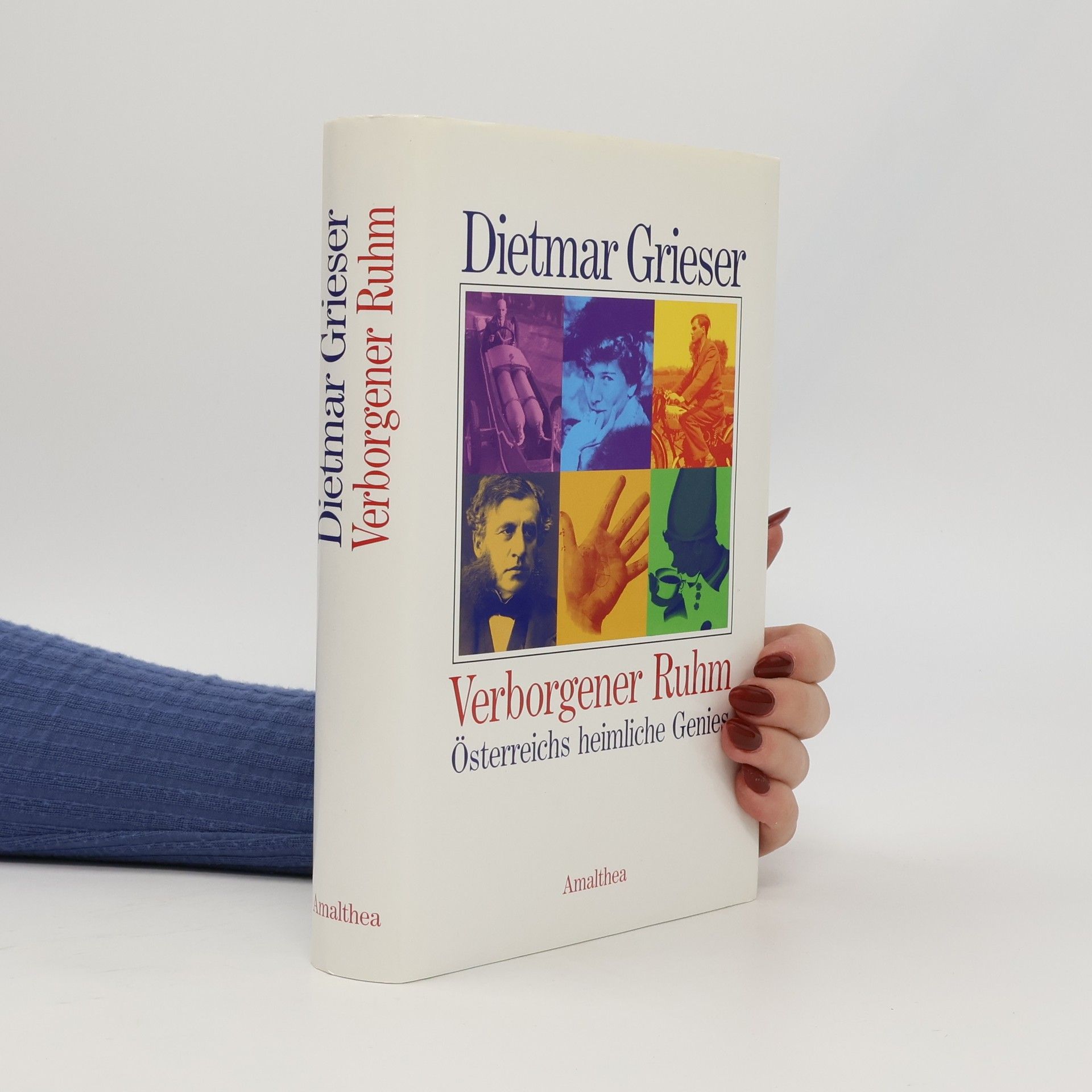 Dietmar Grieser Verborgener Ruhm