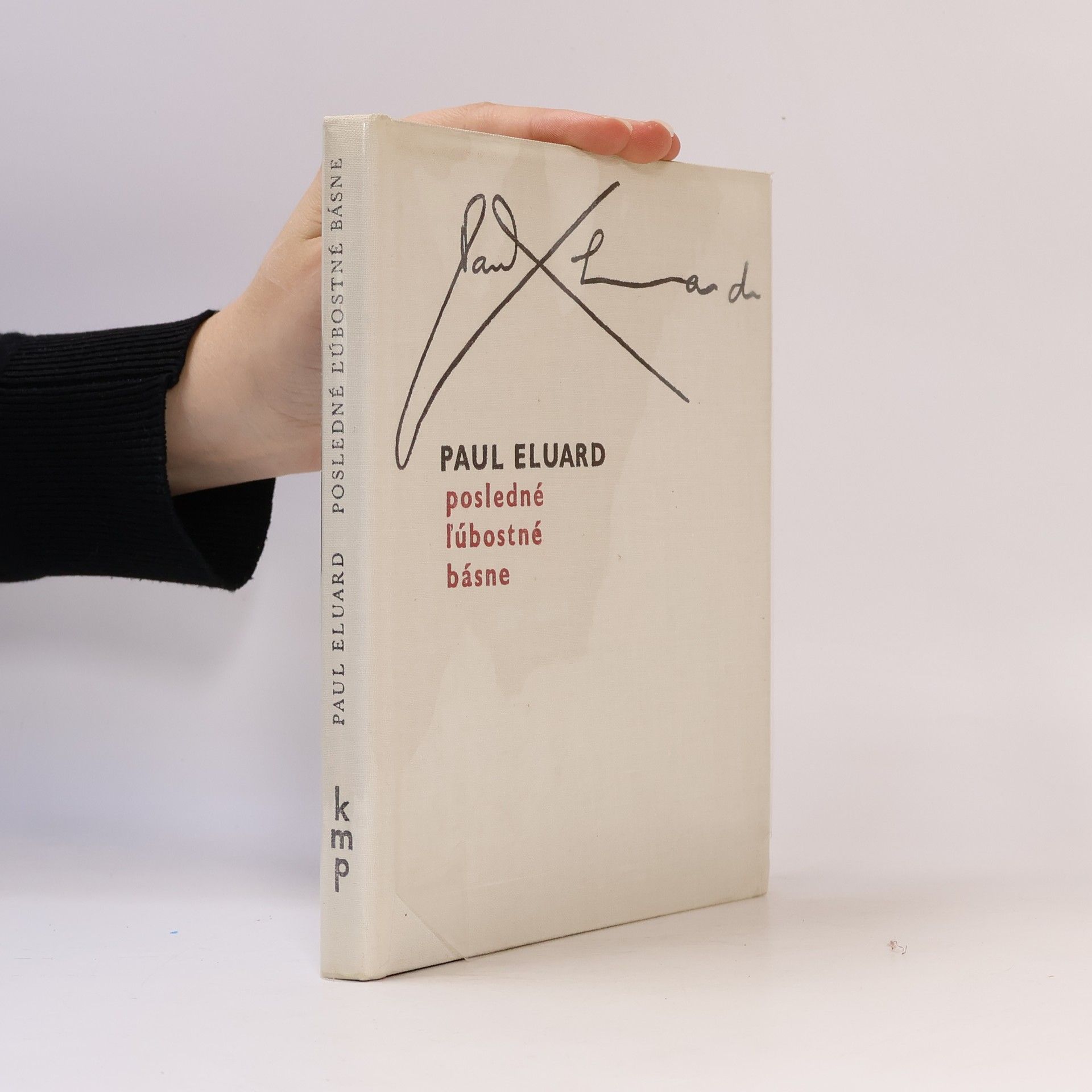 Paul Éluard Posledné ľúbostné básne