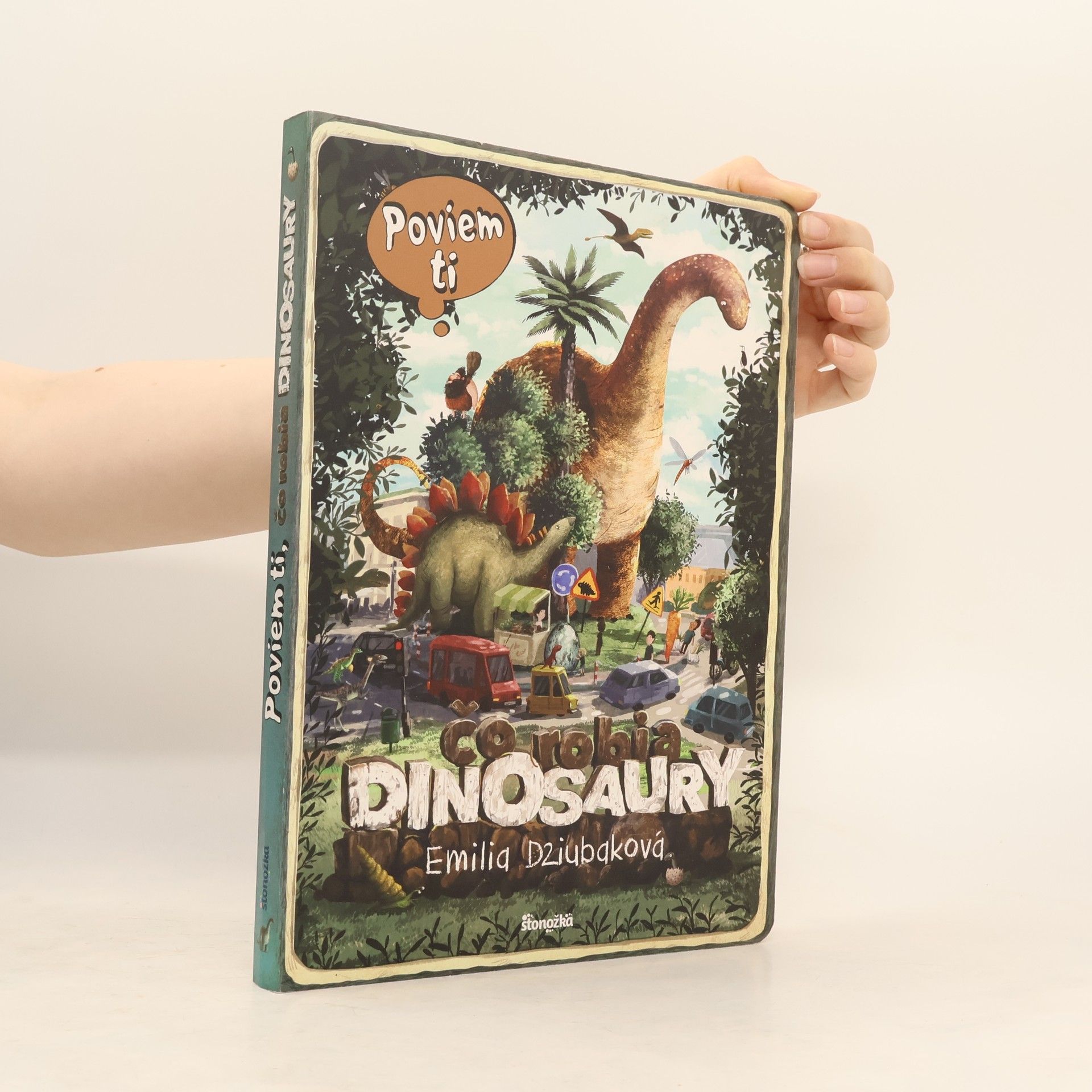 Emilia Dziubak Poviem ti, čo robia dinosaury