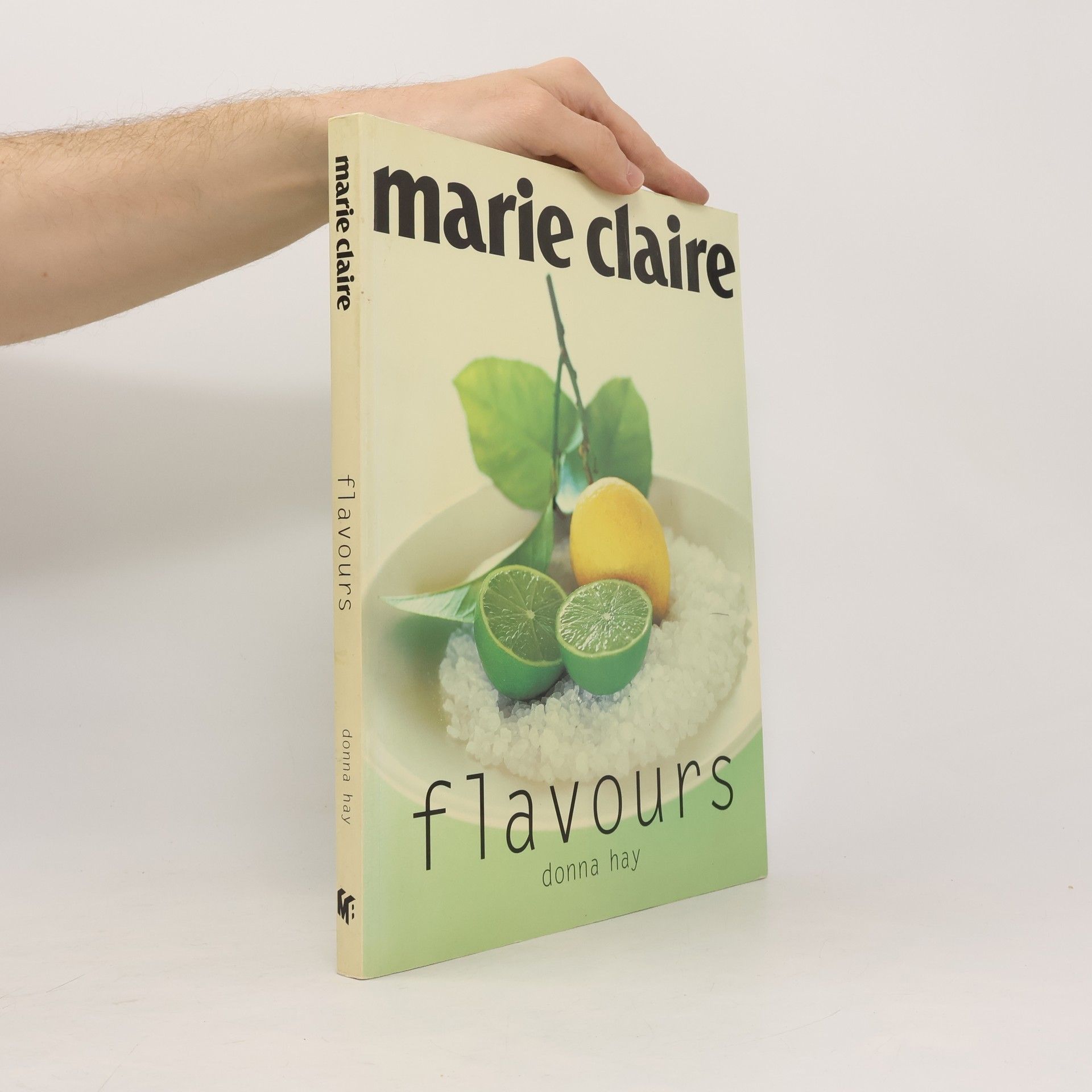 Donna Hay Marie Claire: Flavours