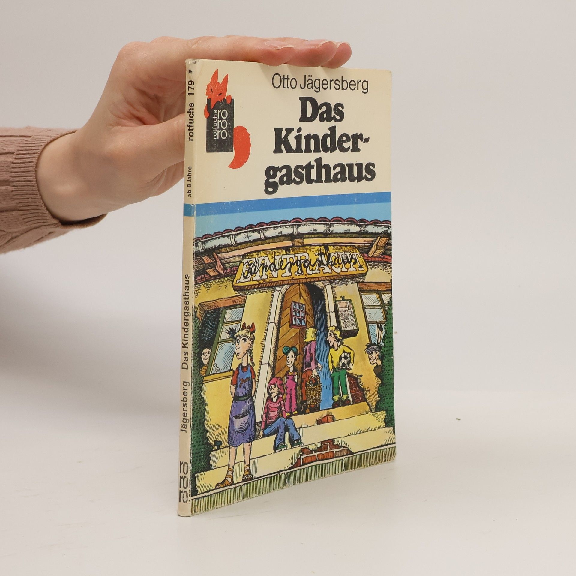 Otto Jägersberg Das Kindergasthaus
