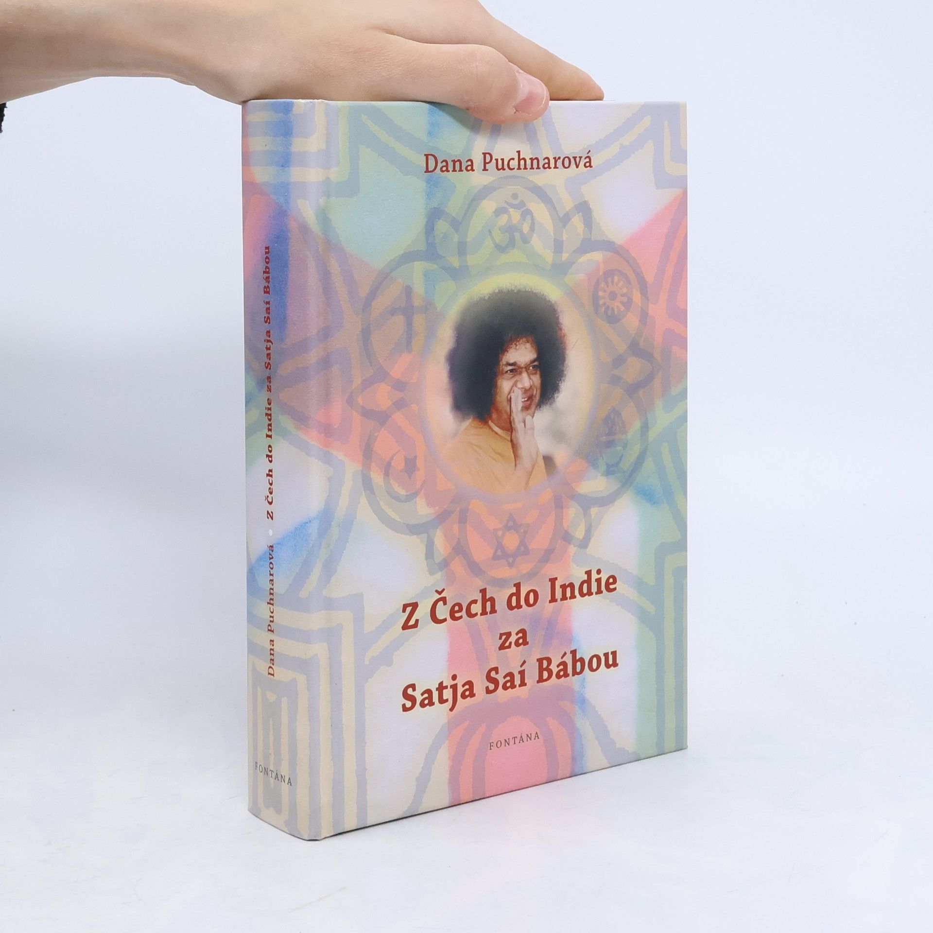 Dana Puchnarová Z Čech do Indie za Satja Saí Bábou