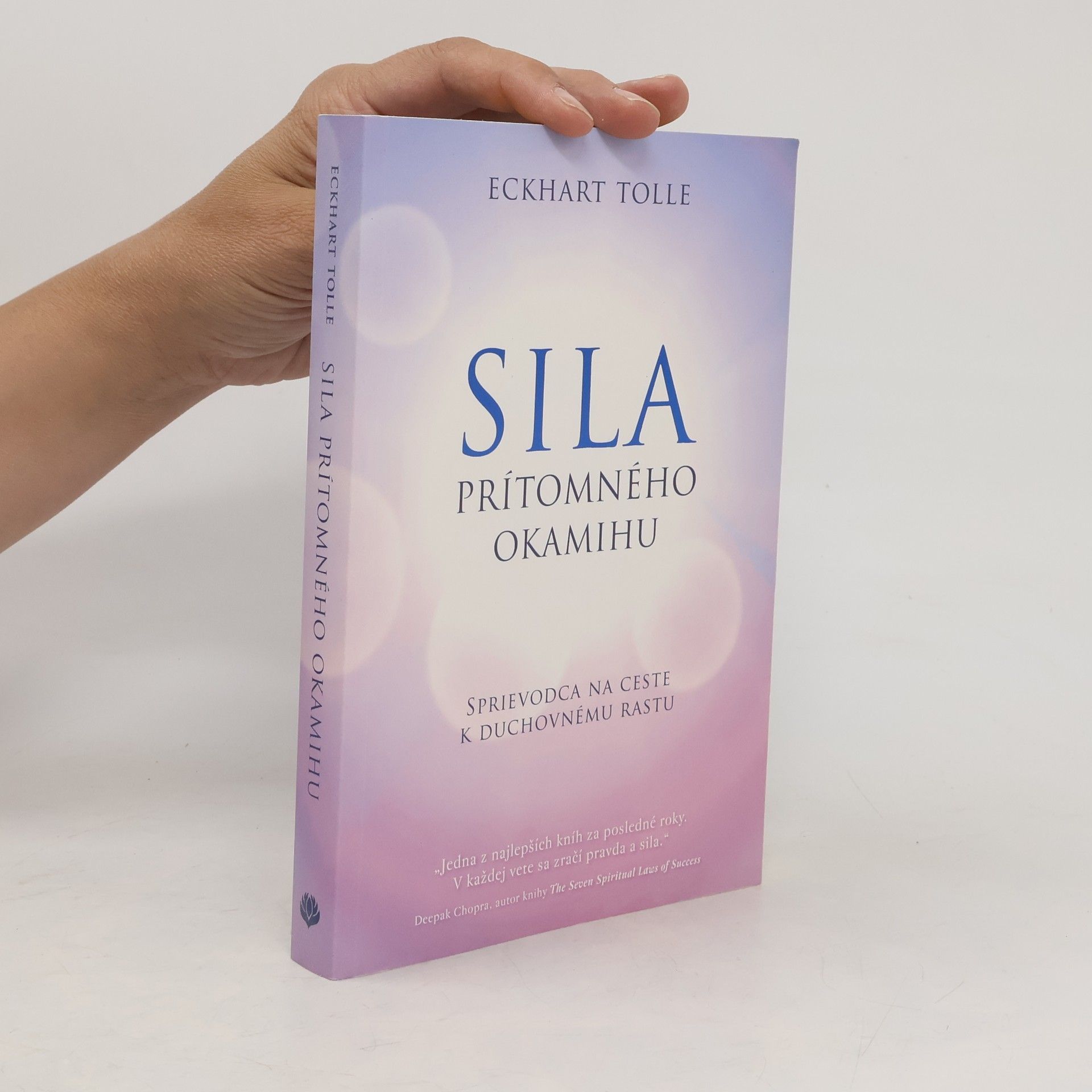 Eckhart Tolle Síla prítomného okamihu