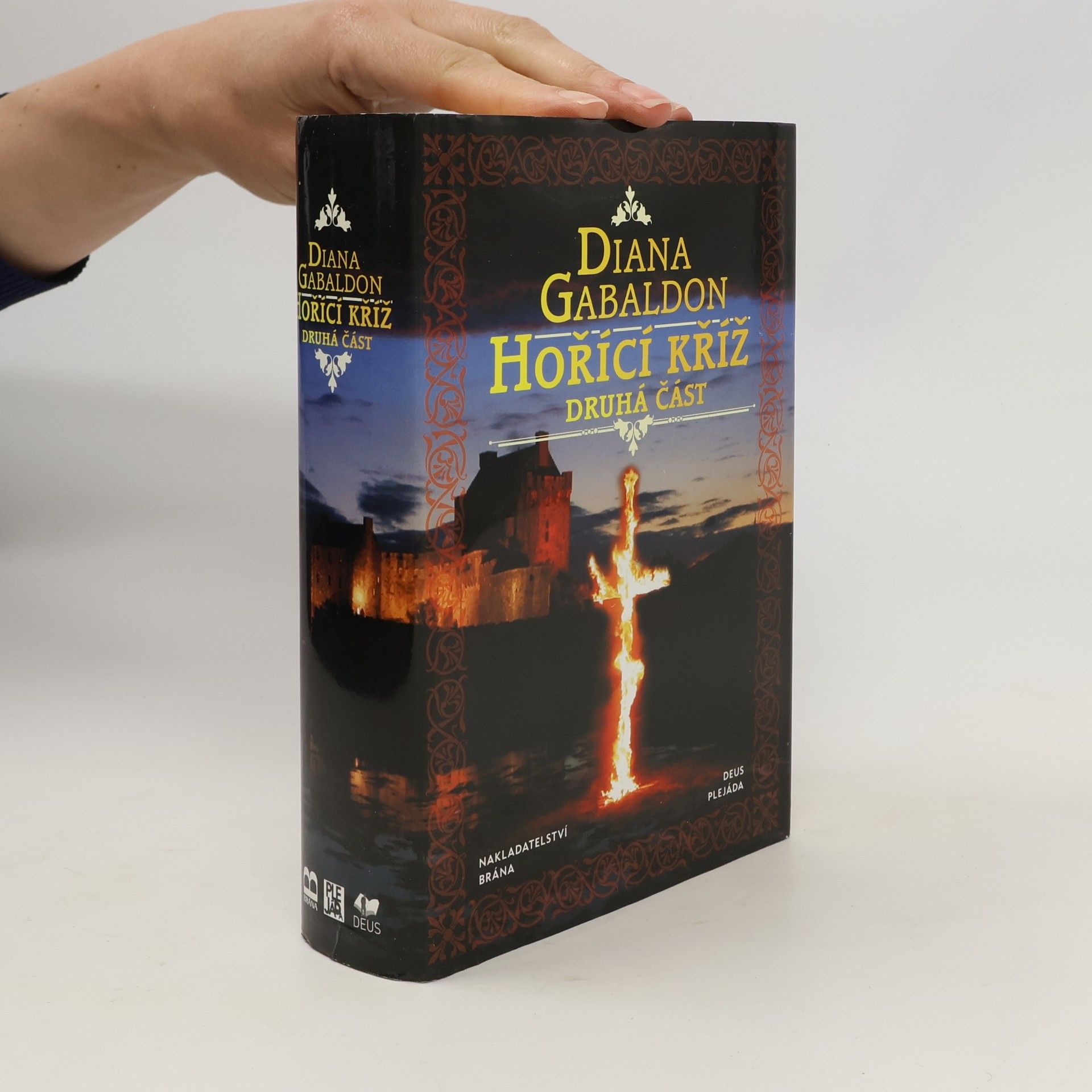 Diana Gabaldon Hořící kříž. Druhá část