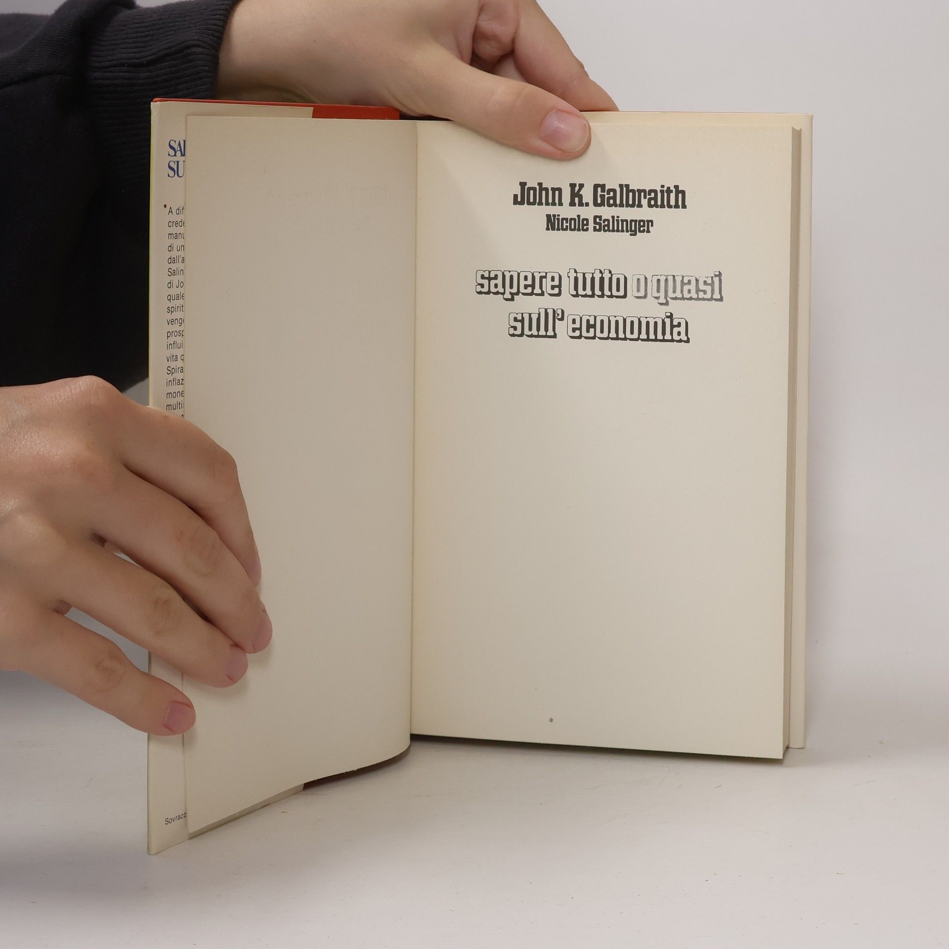 John Kenneth Galbraith Sapere tutto o quasi sull' Economia