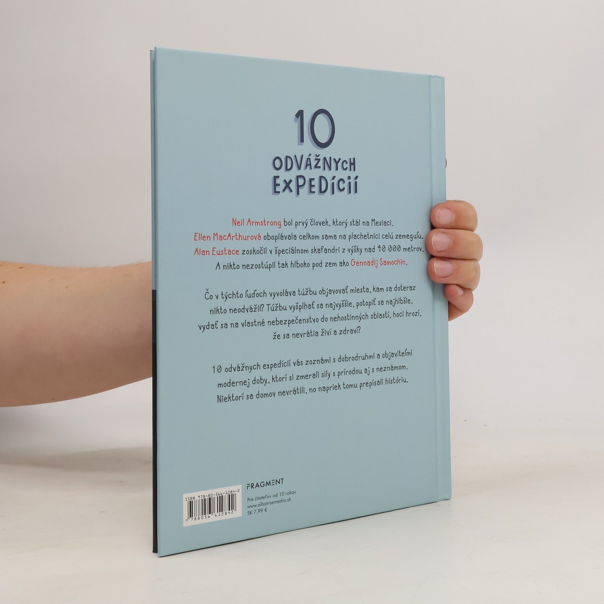 Pia Strømstad 10 Odvážnych expedícií - Príbehy dobrodruhov, ktorí išli za svojím snom