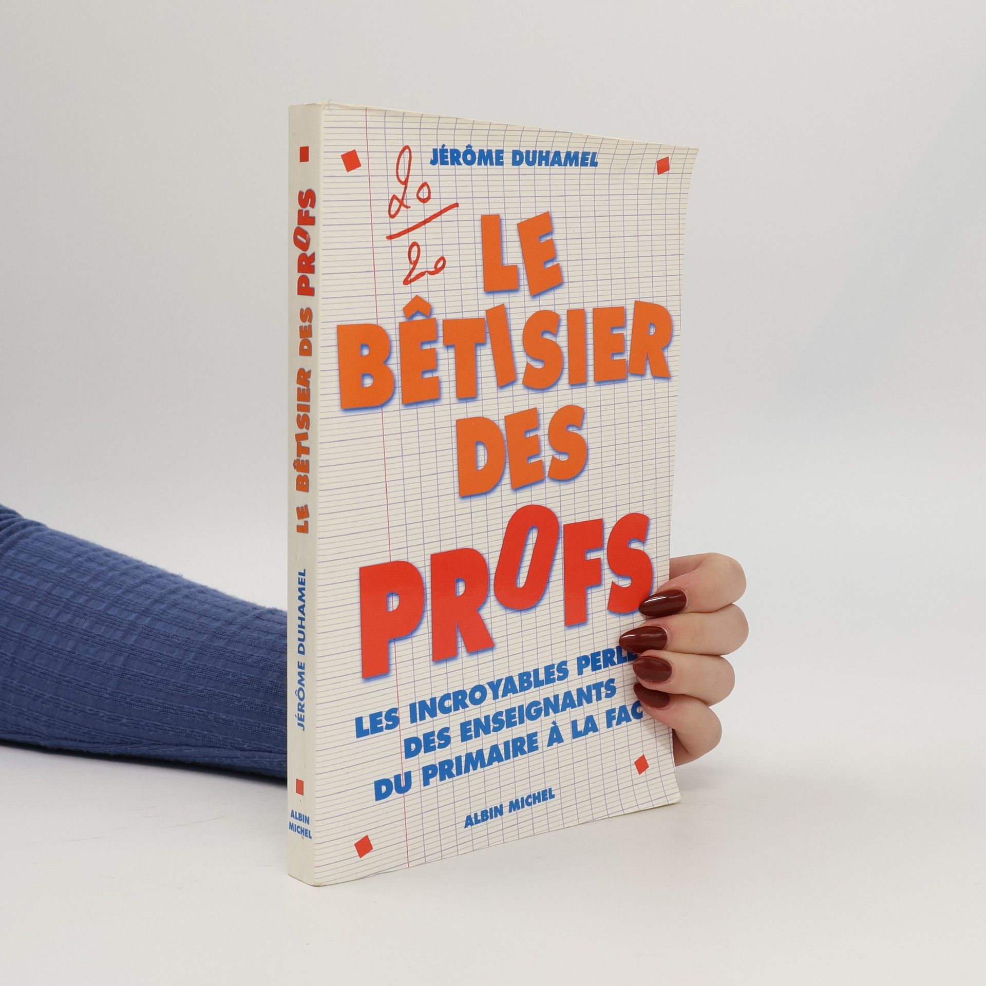 Jérôme Duhamel Le Bêtisier des profs