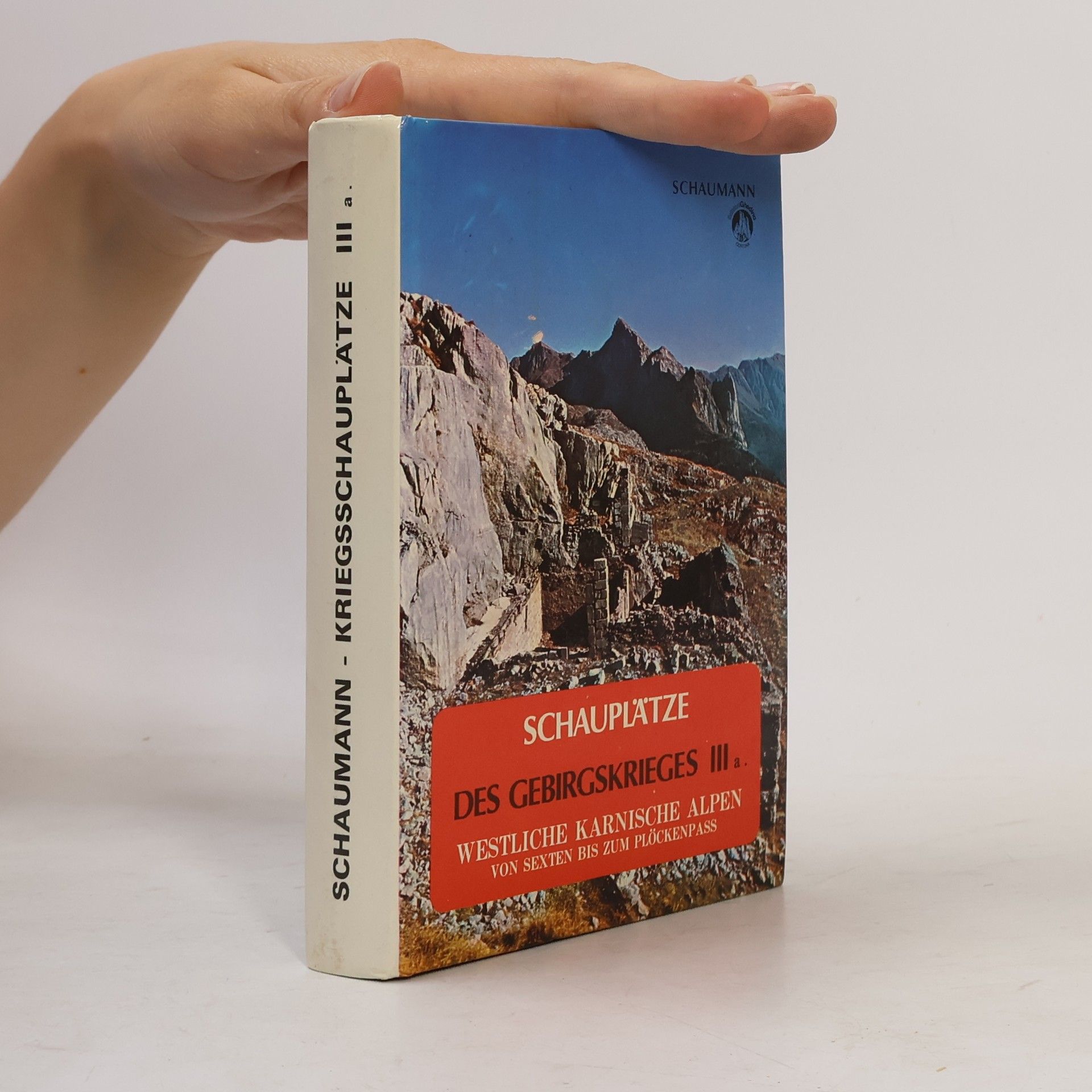 Autores varios Schauplätze des Gebirgskrieges III: Westliche Karnische Alpen