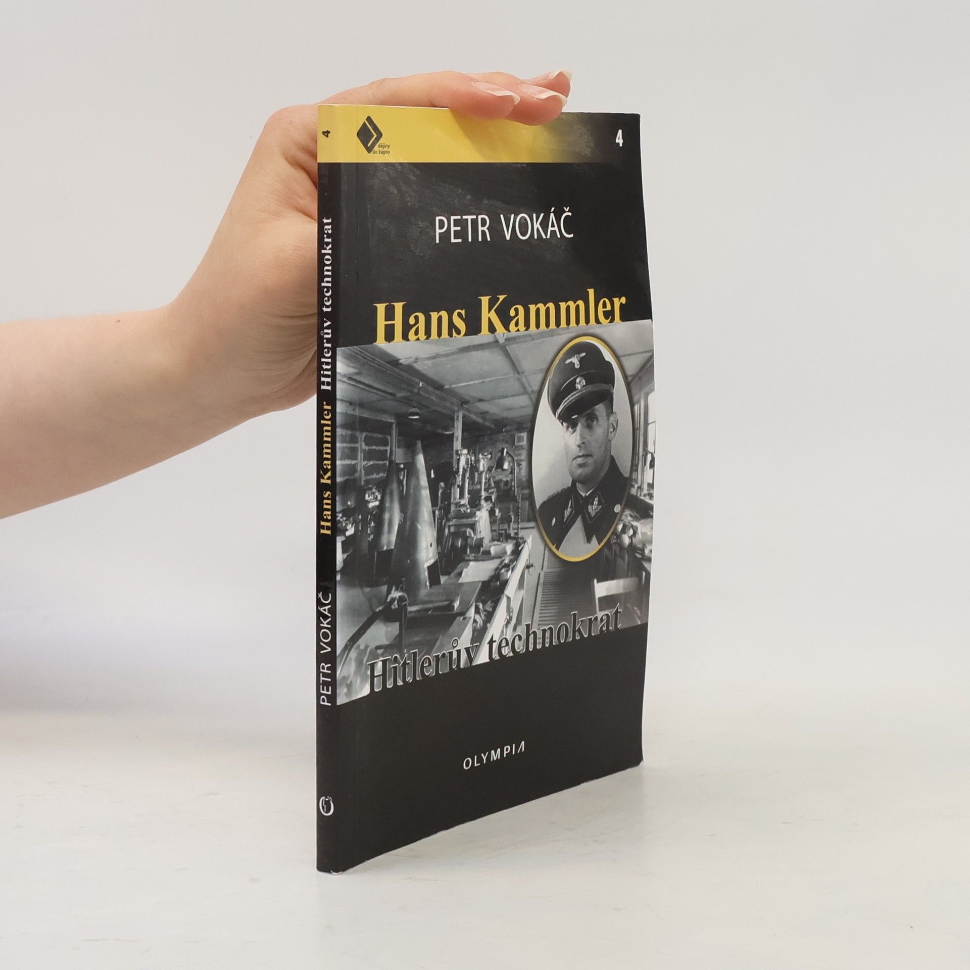 Hans Kammler. Hitlerův technokrat