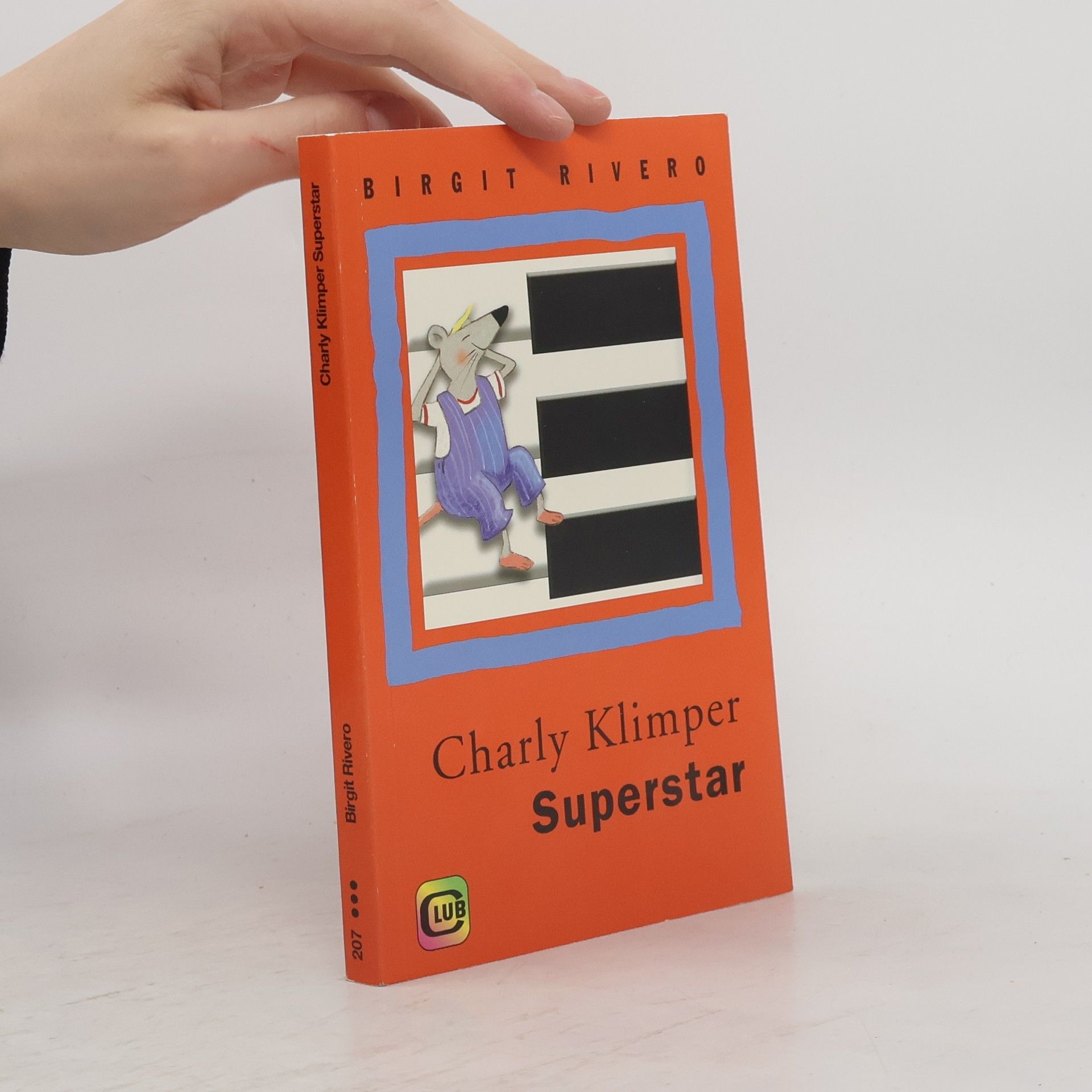 Birgit Rivero Club-Taschenbuch-Reihe: Charly Klimper Superstar