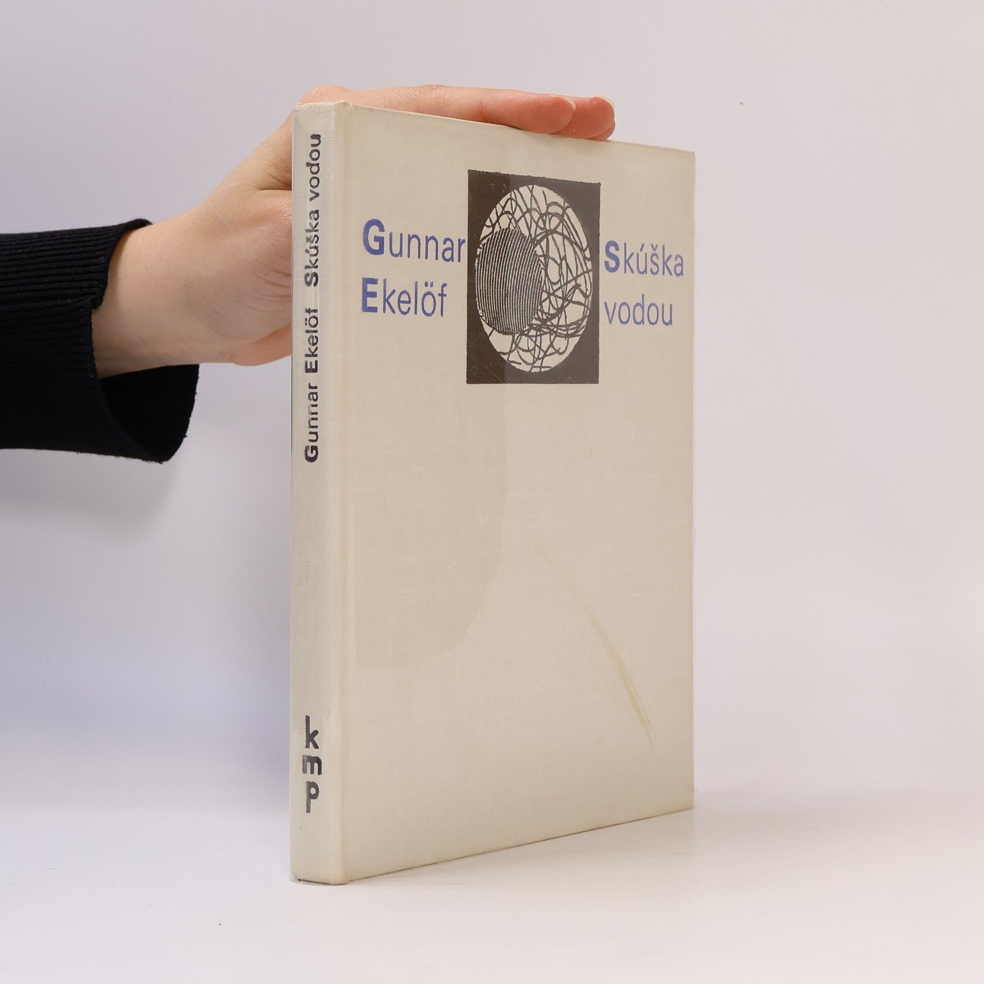 Gunnar Ekelöf Skúška vodou