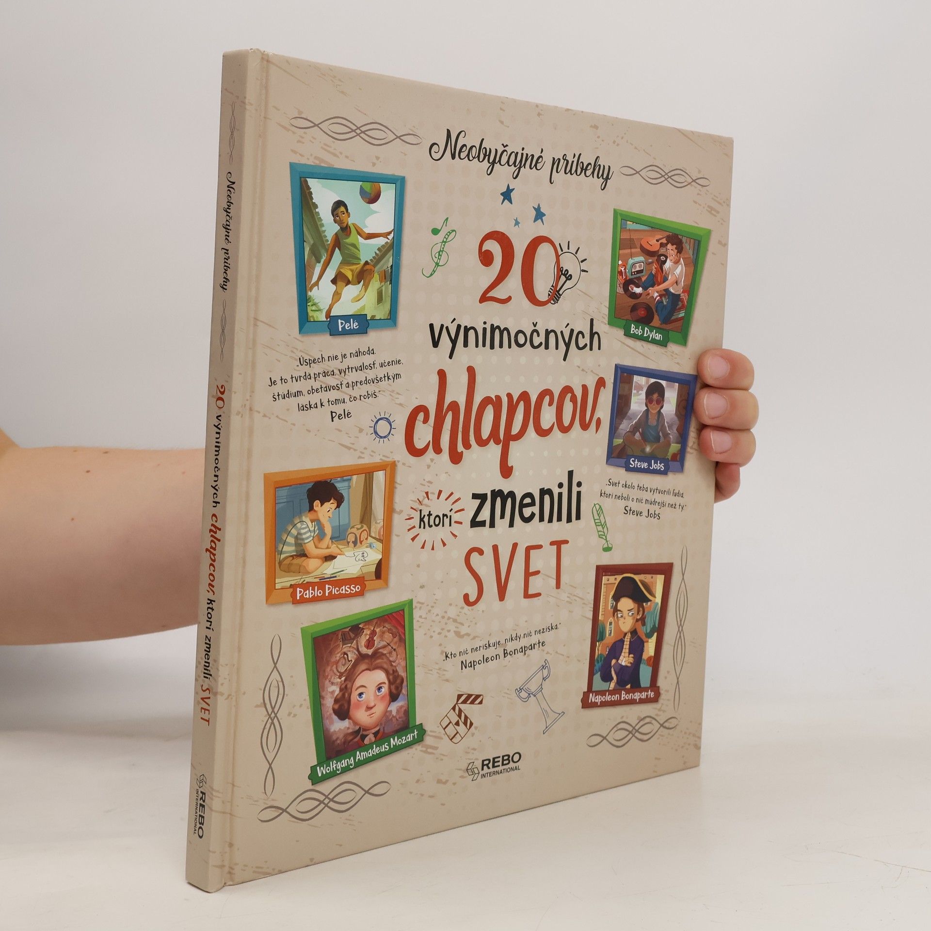 Rosalba Troiano 20 výnimočných chlapcov, ktorí zmenili svet