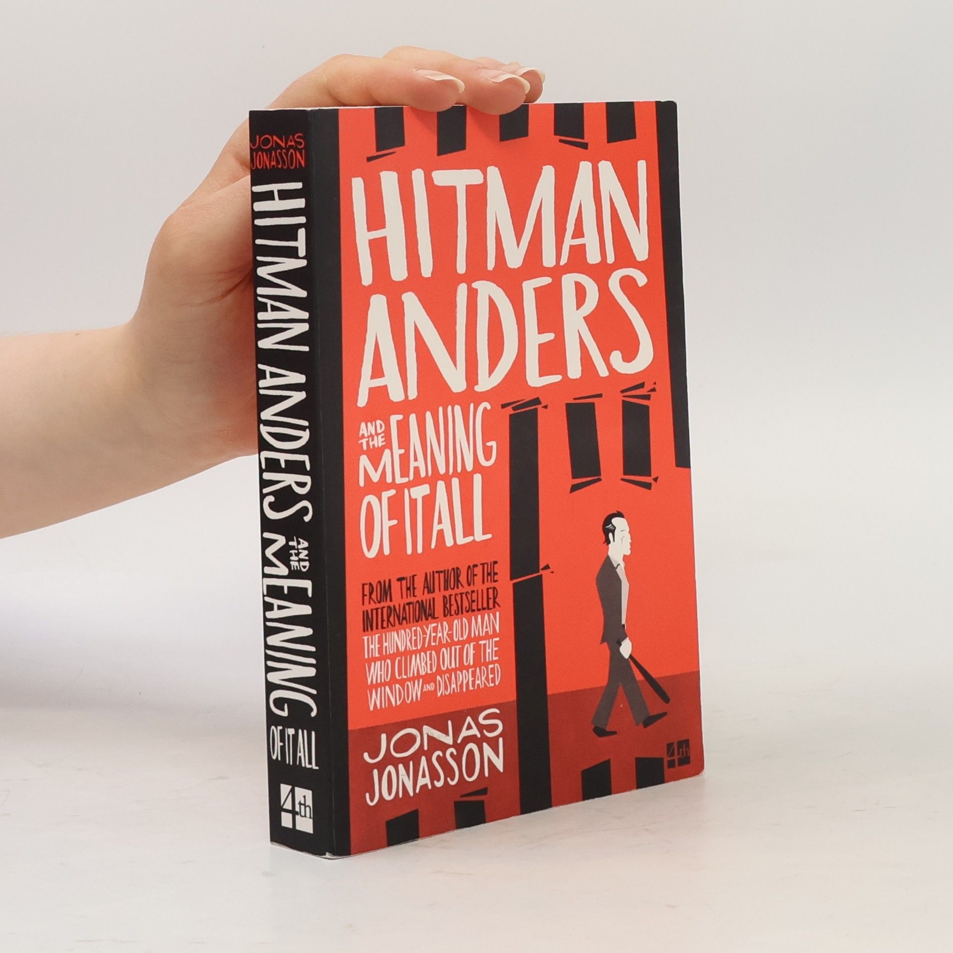 Jonas Jonasson Hitman Anders and the Meaning of it All