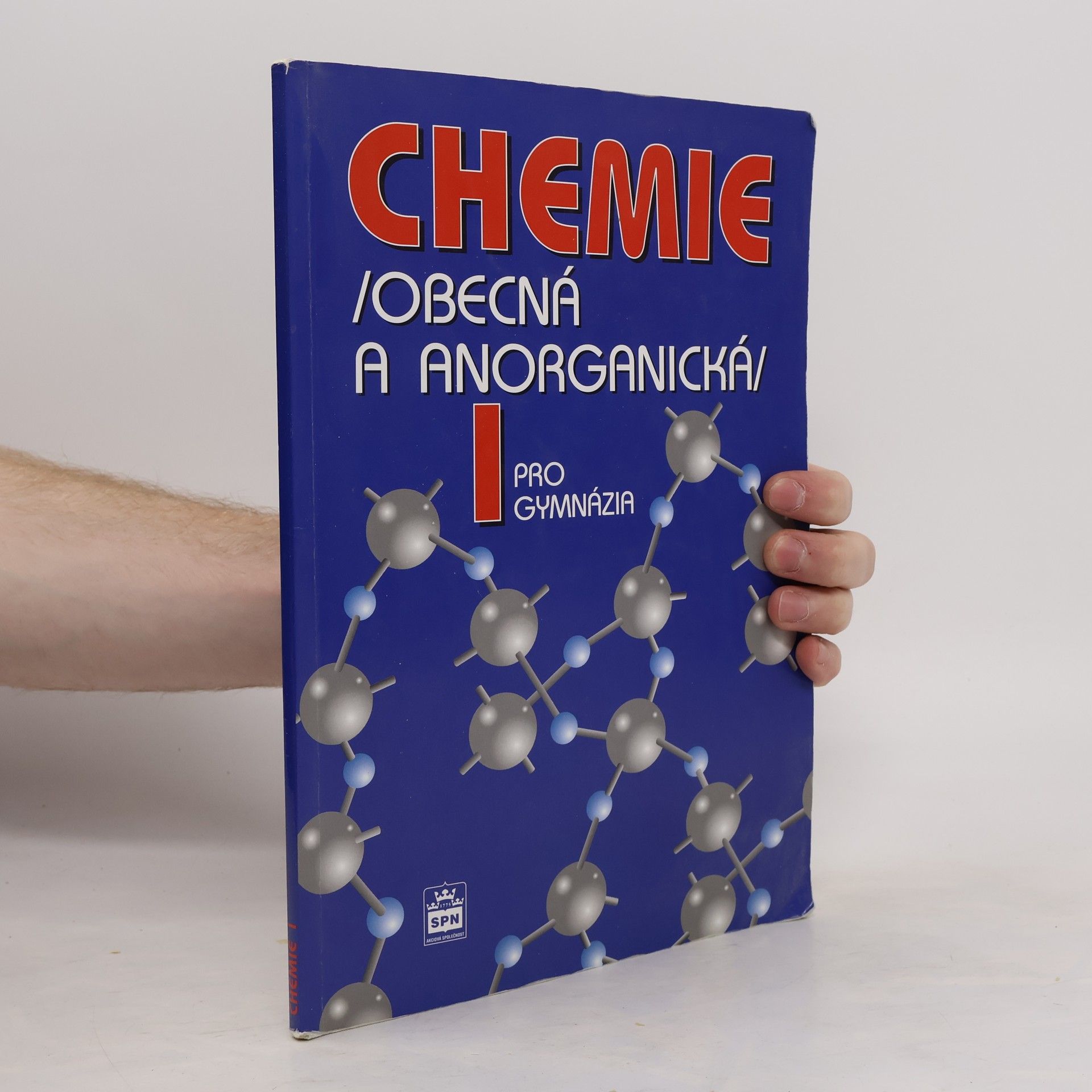 Bohuslav Dušek Chemie pro gymnázia: Obecná a anorganická 1. díl