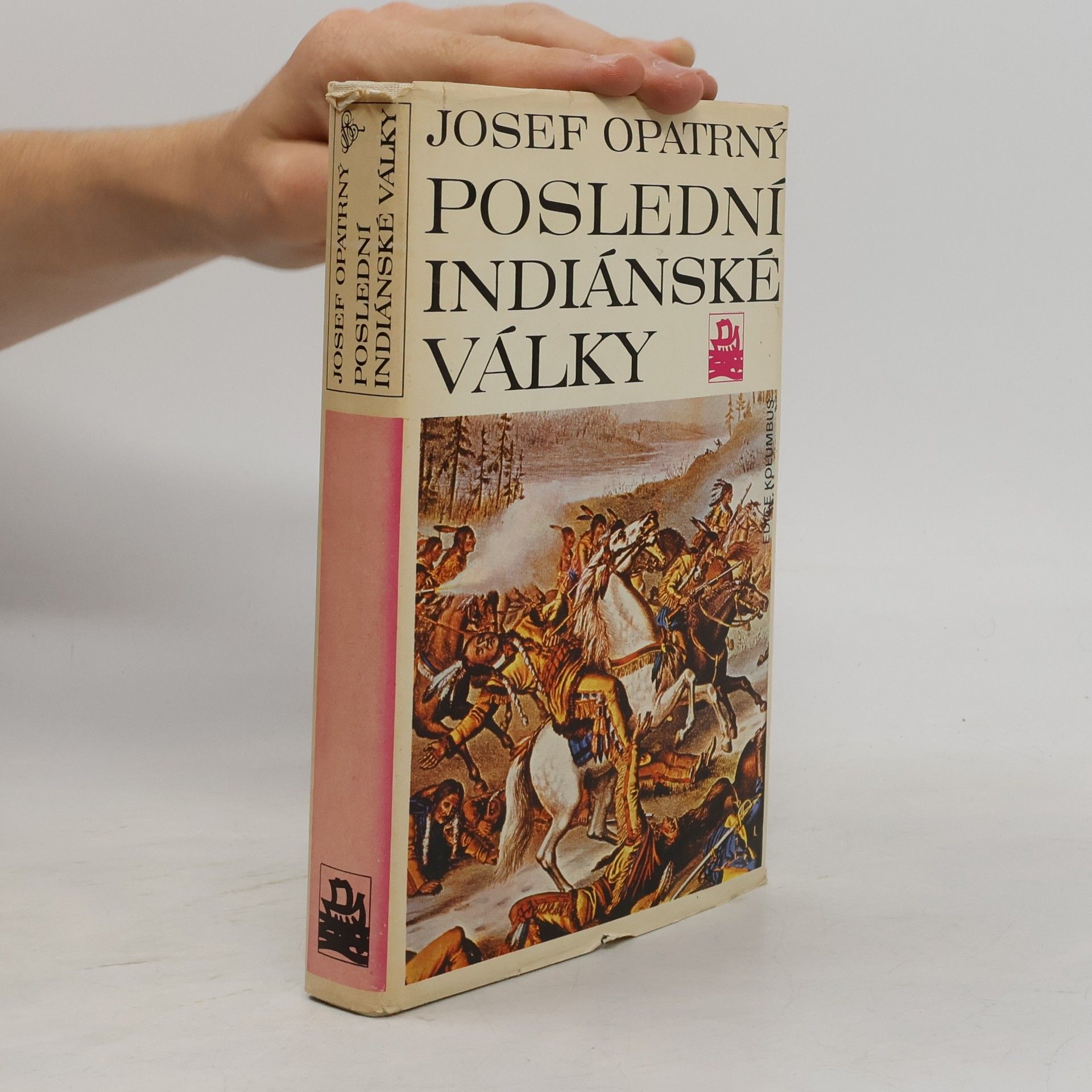 Josef Opatrný Poslední indiánské války