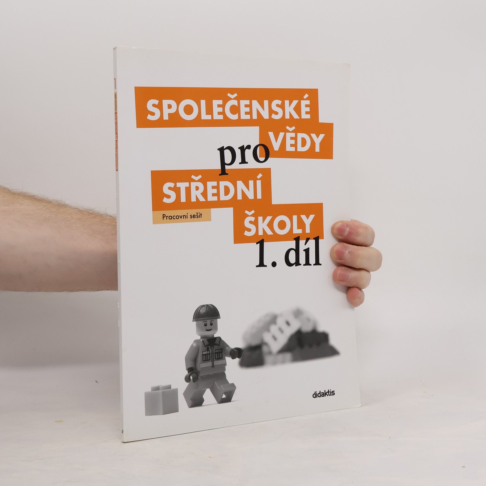 Denisa Denglerová Společenské vědy pro 1. ročník středních škol. Pracovní sešit