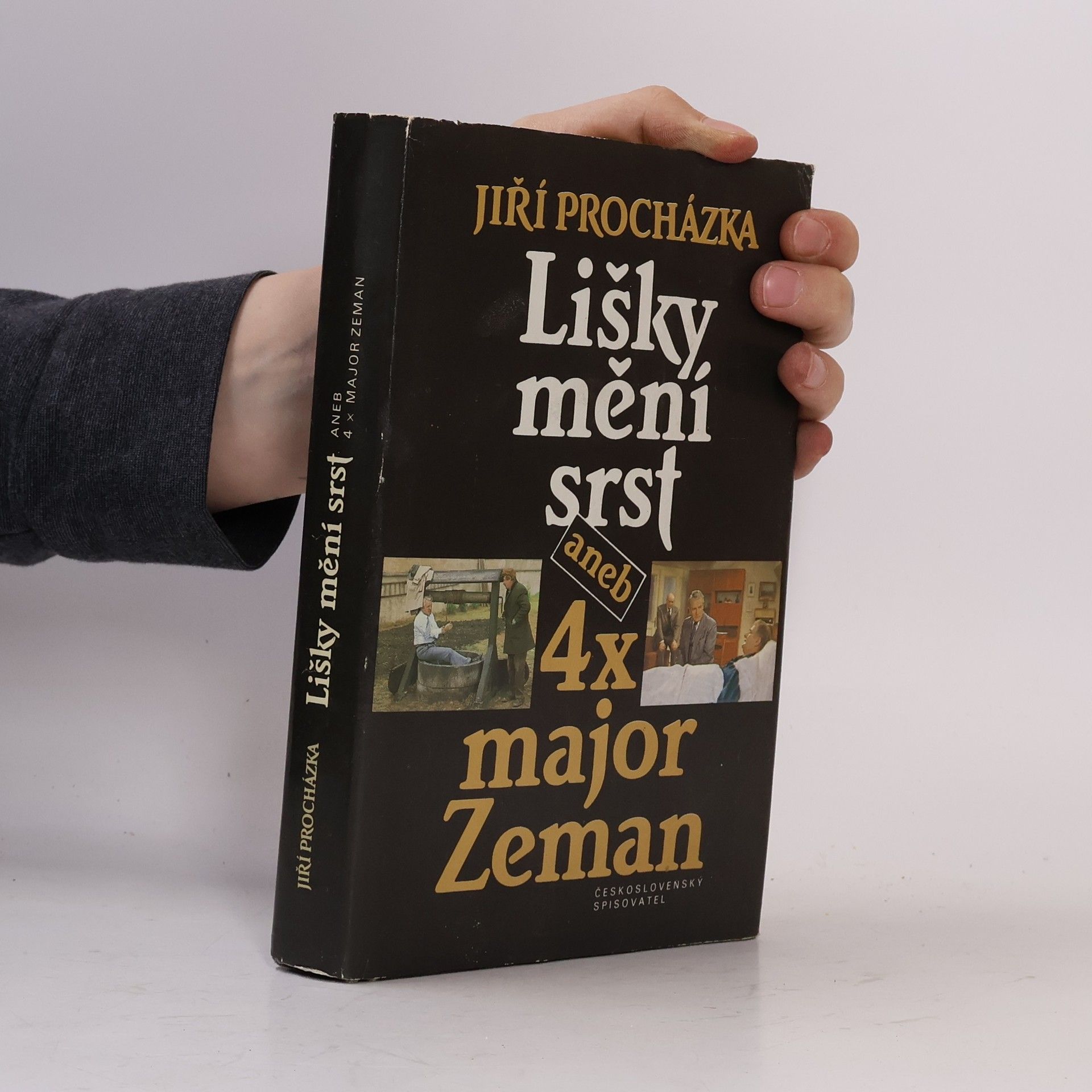 Jiří Procházka Lišky mění srst aneb 4x major Zeman