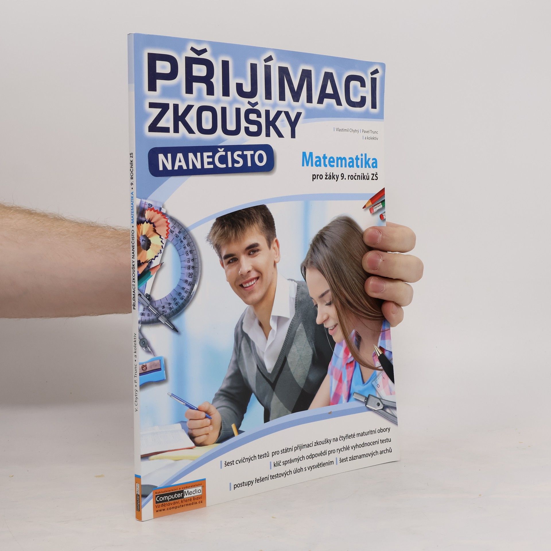 Pavel Trunc Přijímací testy nanečisto. Matematika pro žáky 9. ročníků ZŠ