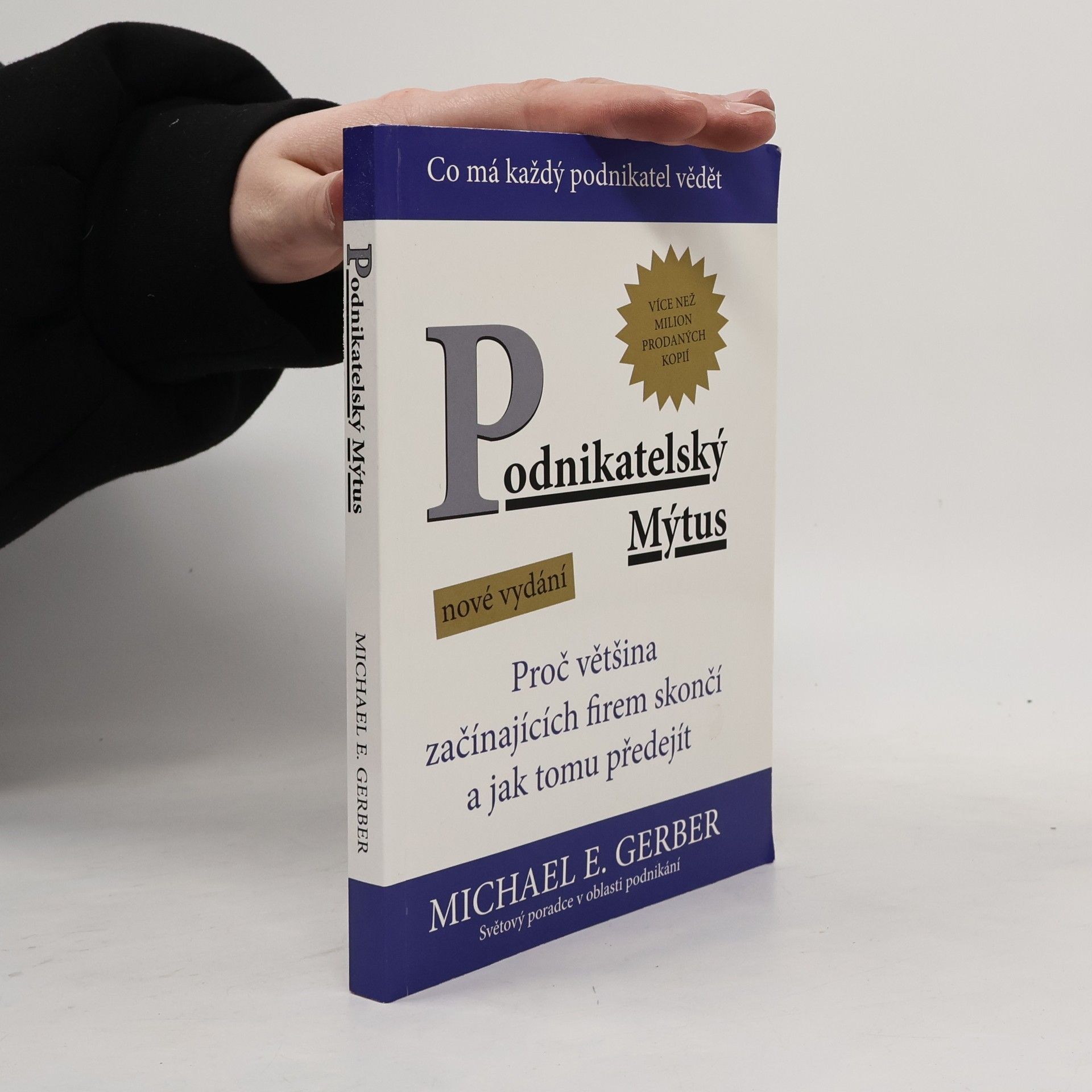 Michael E. Gerber Podnikatelský mýtus