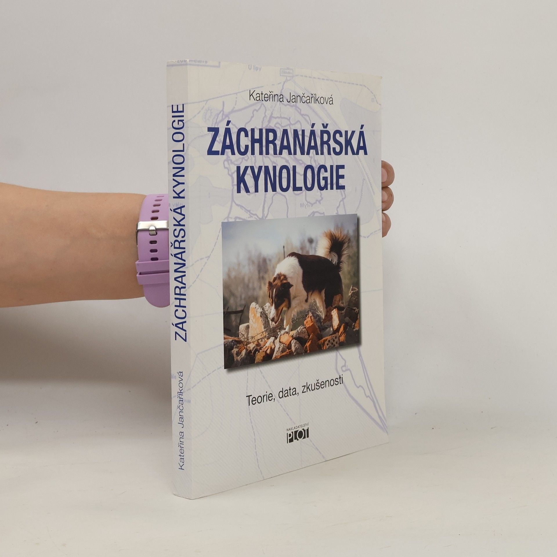 Záchranářská kynologie. Teorie, data, zkušenosti