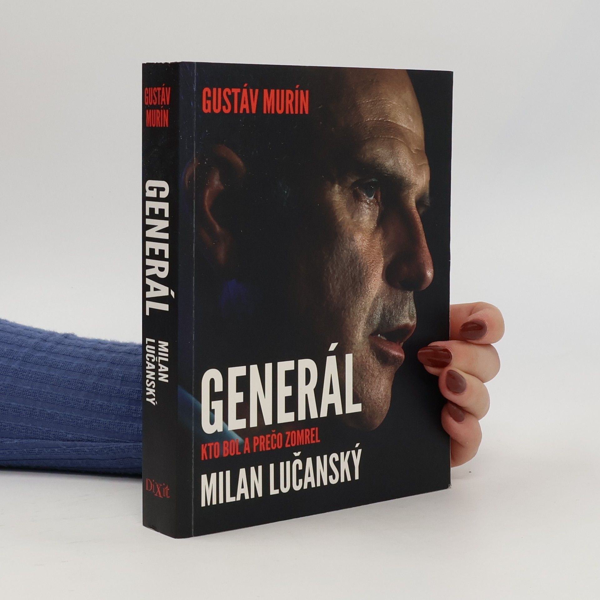 Gustáv Murín Generál Milan Lučanský - Kto bol a prečo zomrel