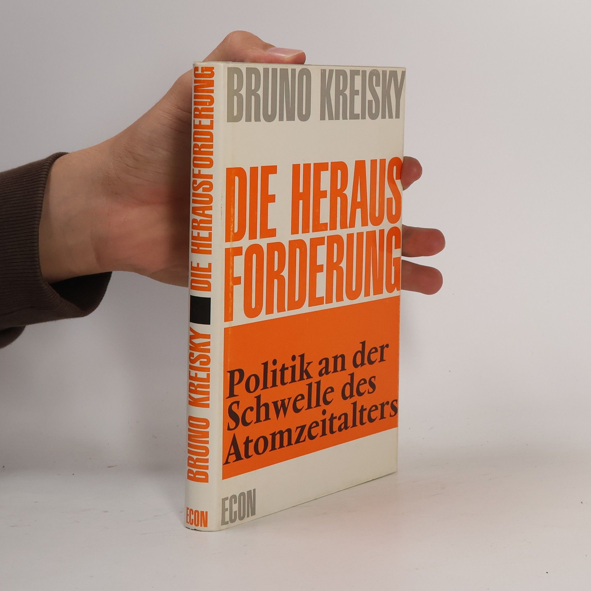 Bruno Kreisky Die Herausforderung