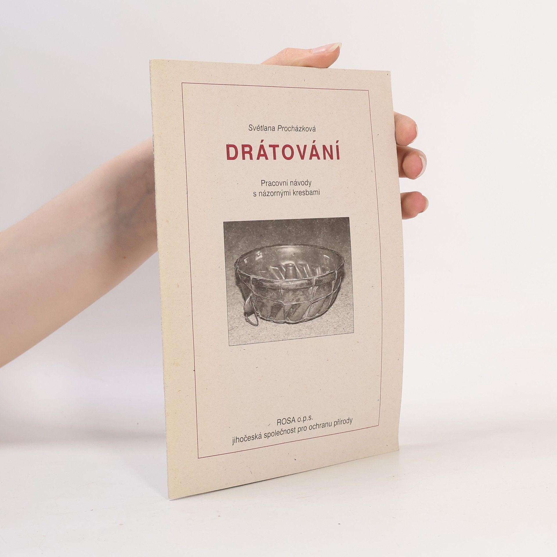 Drátování : pracovní návody s názornými kresbami