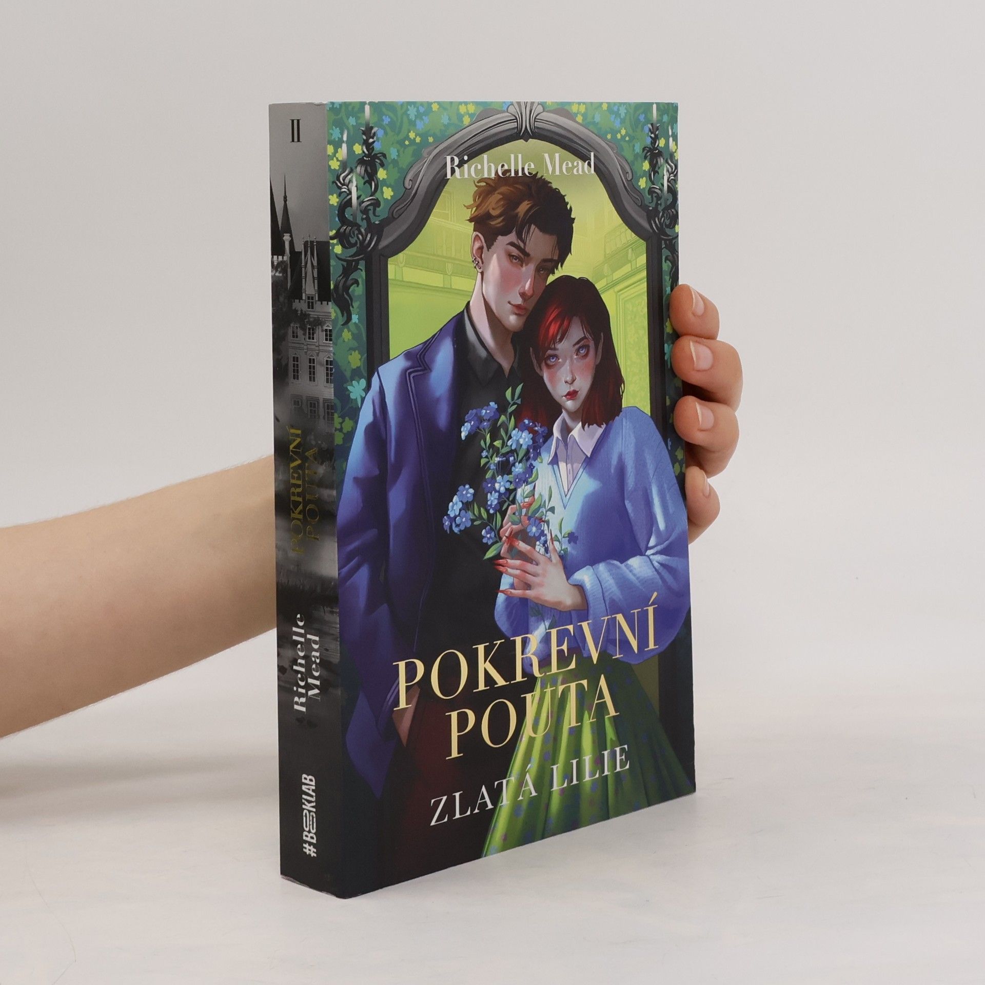 Richelle Mead Pokrevní pouta 2: Zlatá lilie