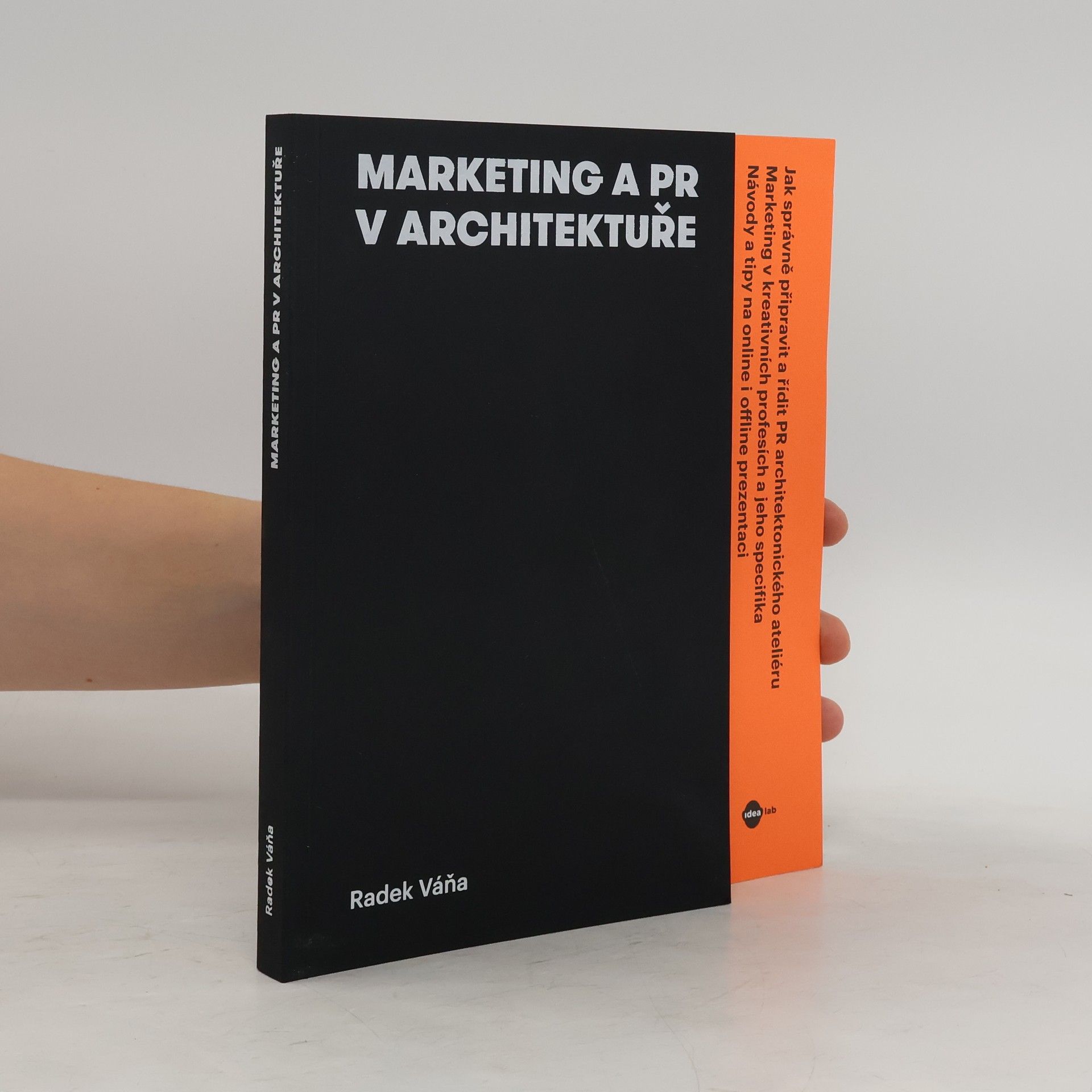 Radek Váňa Marketing a PR v architektuře
