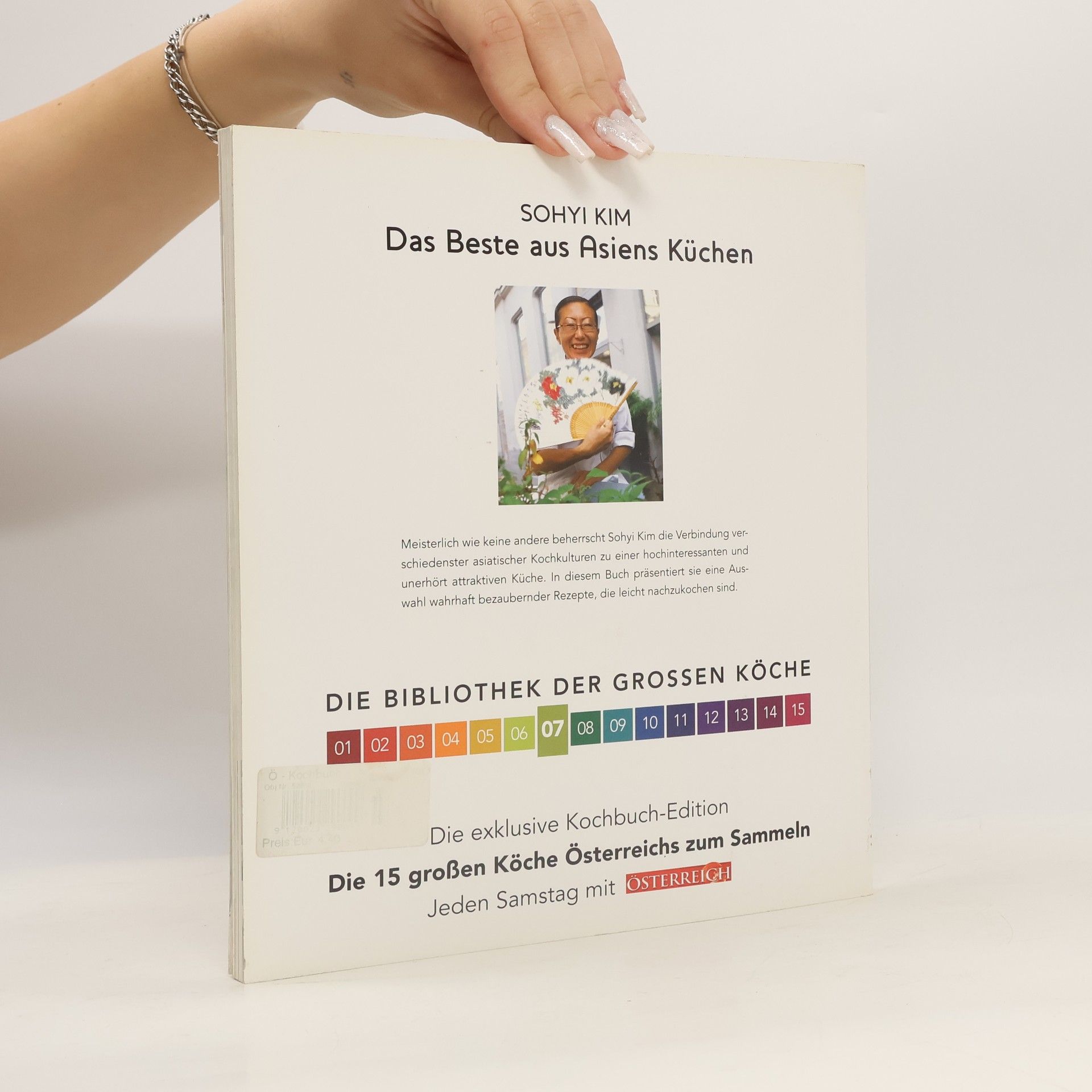 Sohyi Kim Das Beste aus Asiens Küchen. Band 05. Kim kocht für Österreich