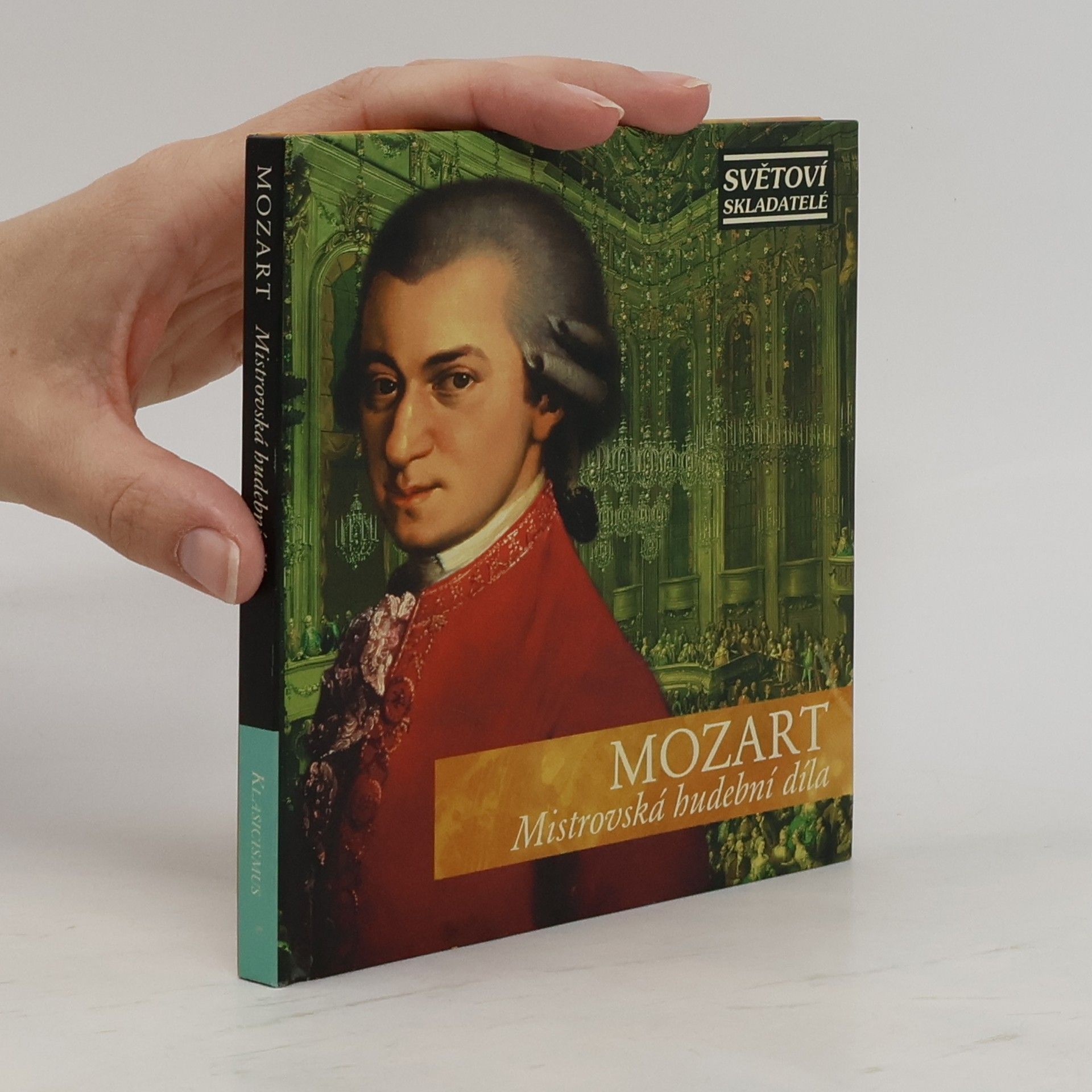 Various authors Mozart. Mistrovská hudební díla