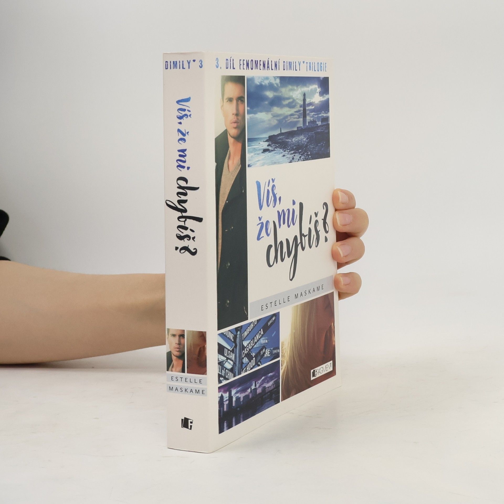 Estelle Maskame Víš, že mi chybíš? Dimily 3. díl