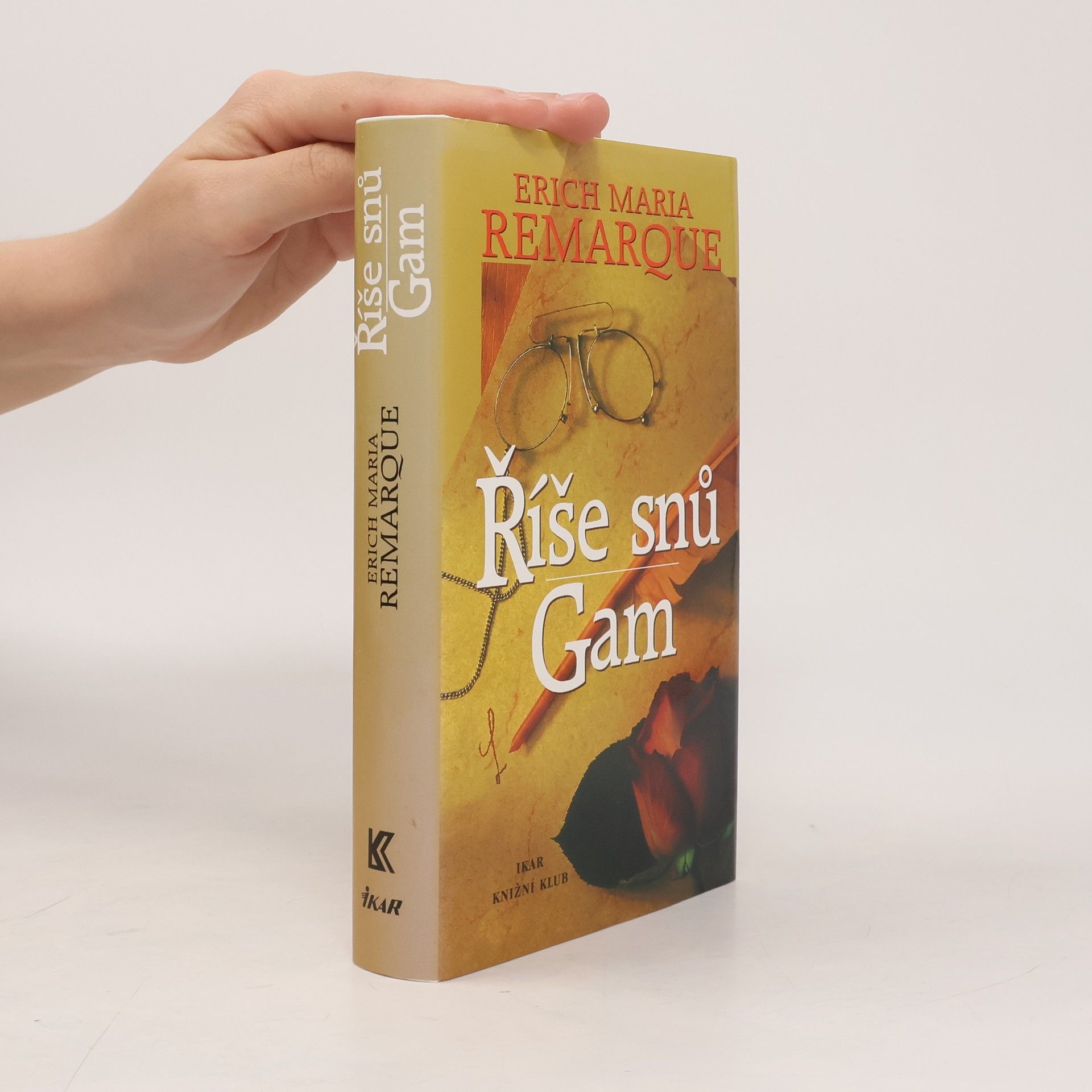 Erich Maria Remarque Říše snů. Gam